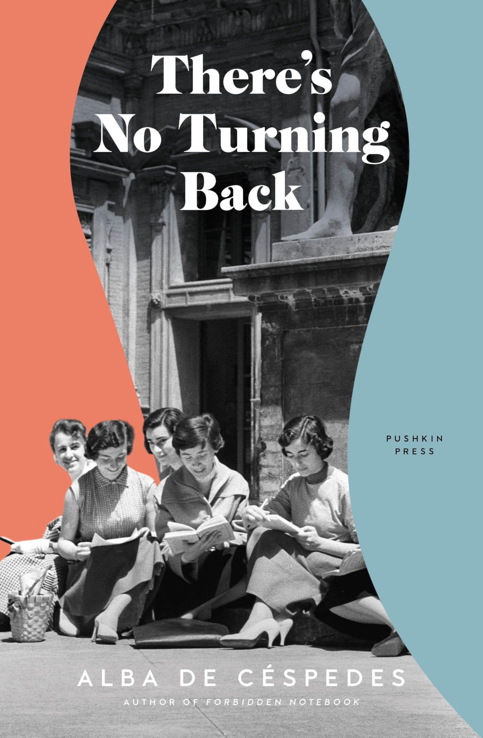 Theres No Turning Back by Alba de Céspedes HARDBACK 9781805331124