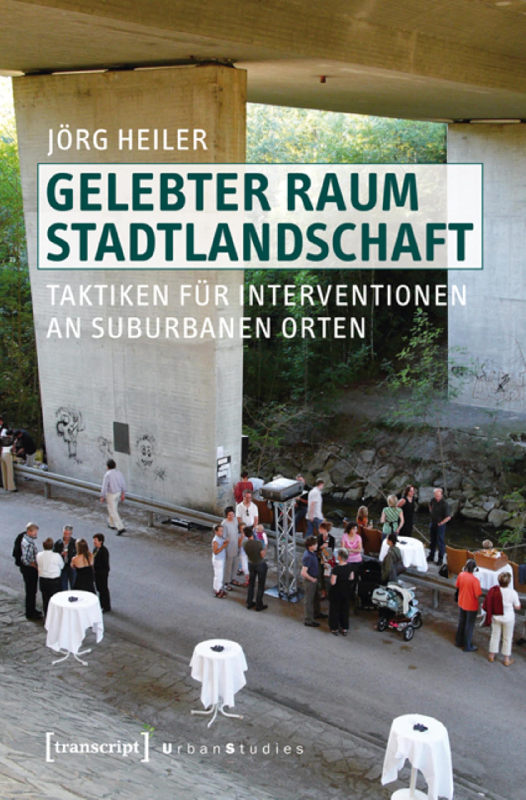 Urban Studies Gelebter Raum Stadtlandschaft manuel architecture