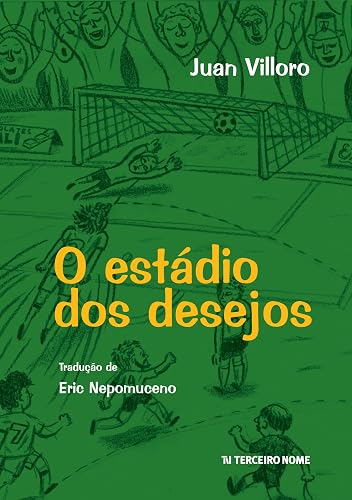 O estádio dos desejos
