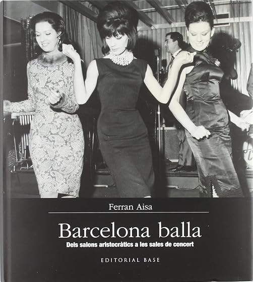 Barcelona Balla: Dels Salons Aristocratics a les Sales de Concert