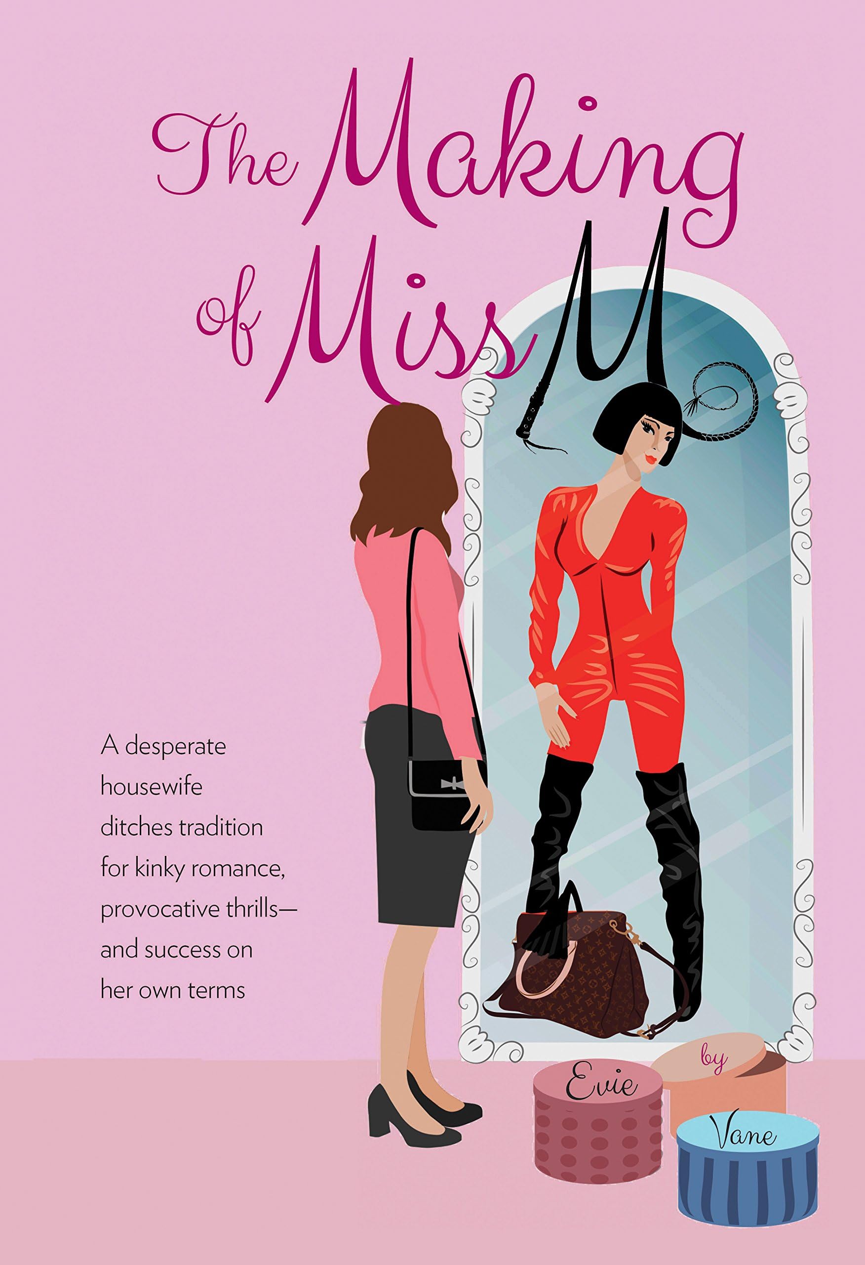 The Making of Miss M: A Desperate Housewife Ditches Tradition for Kinky Romance, Provocative Thrills—and Success on Her Own Terms