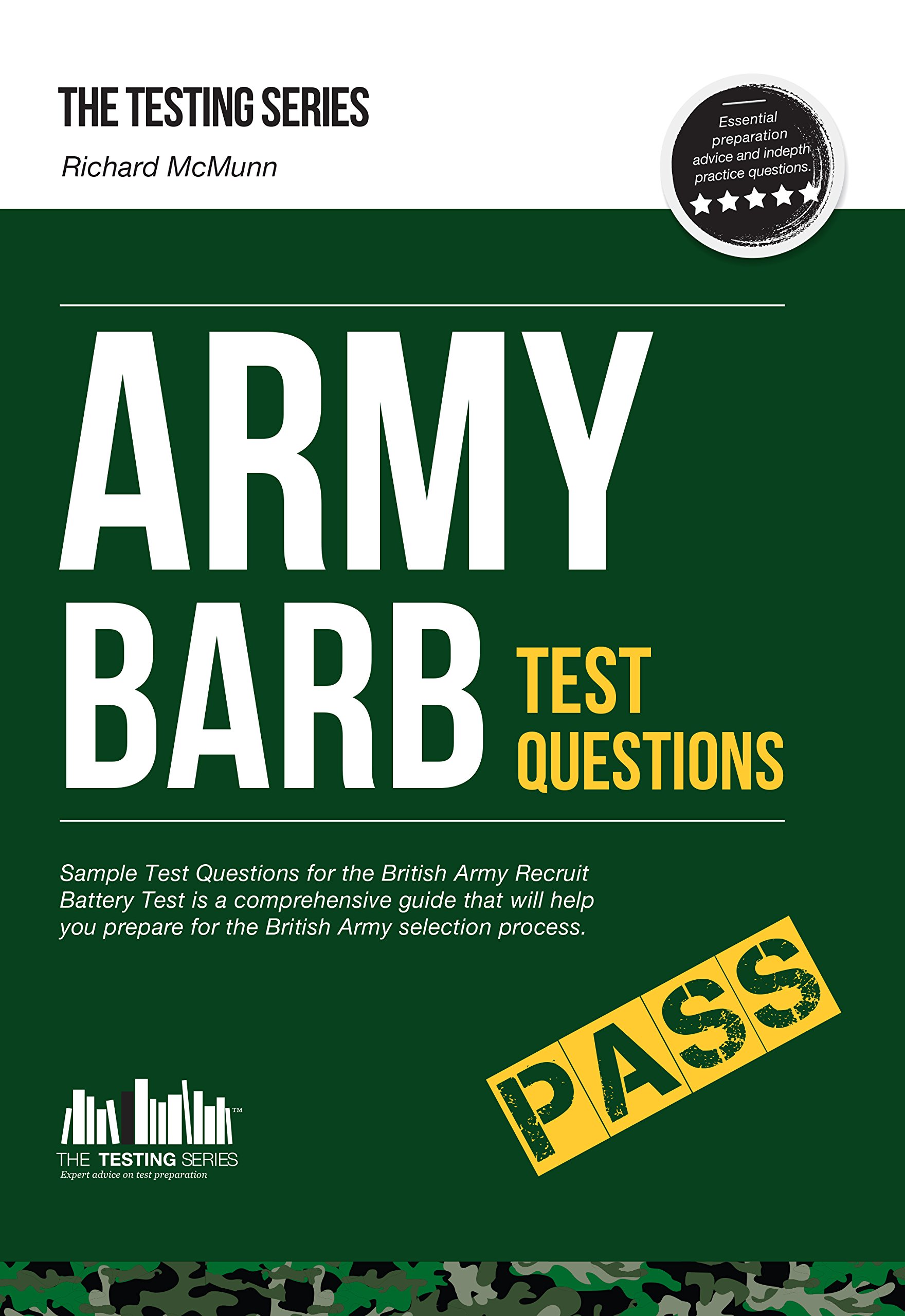 Army BARB Test Questions: Sample Test Questions for the British Army Recruit Battery Test is a comprehensive guide that will help you prepare for the ... Army selection process.: 1 (Testing Series)