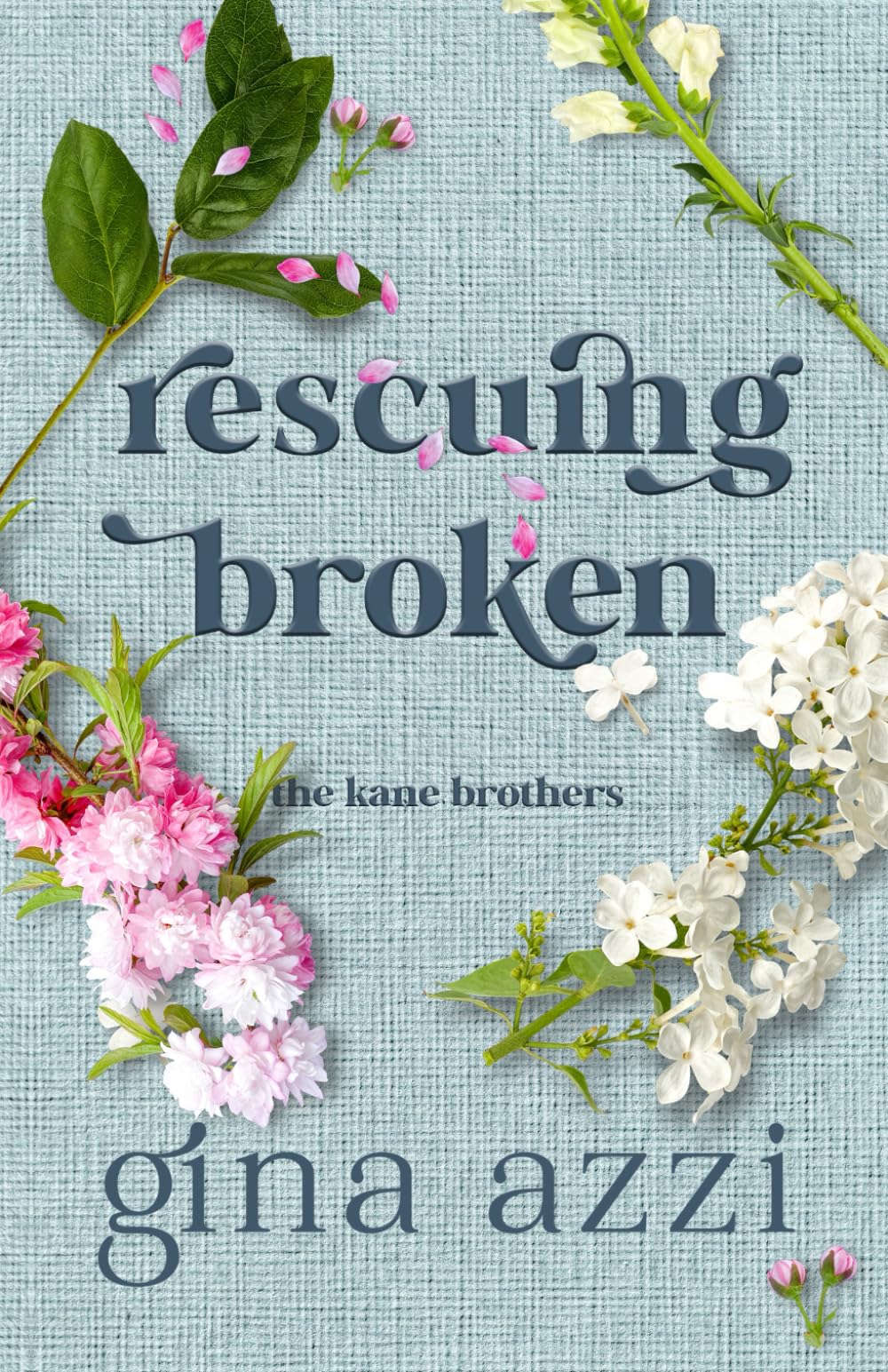 Rescuing Broken: Volume 1 (The Kane Brothers)