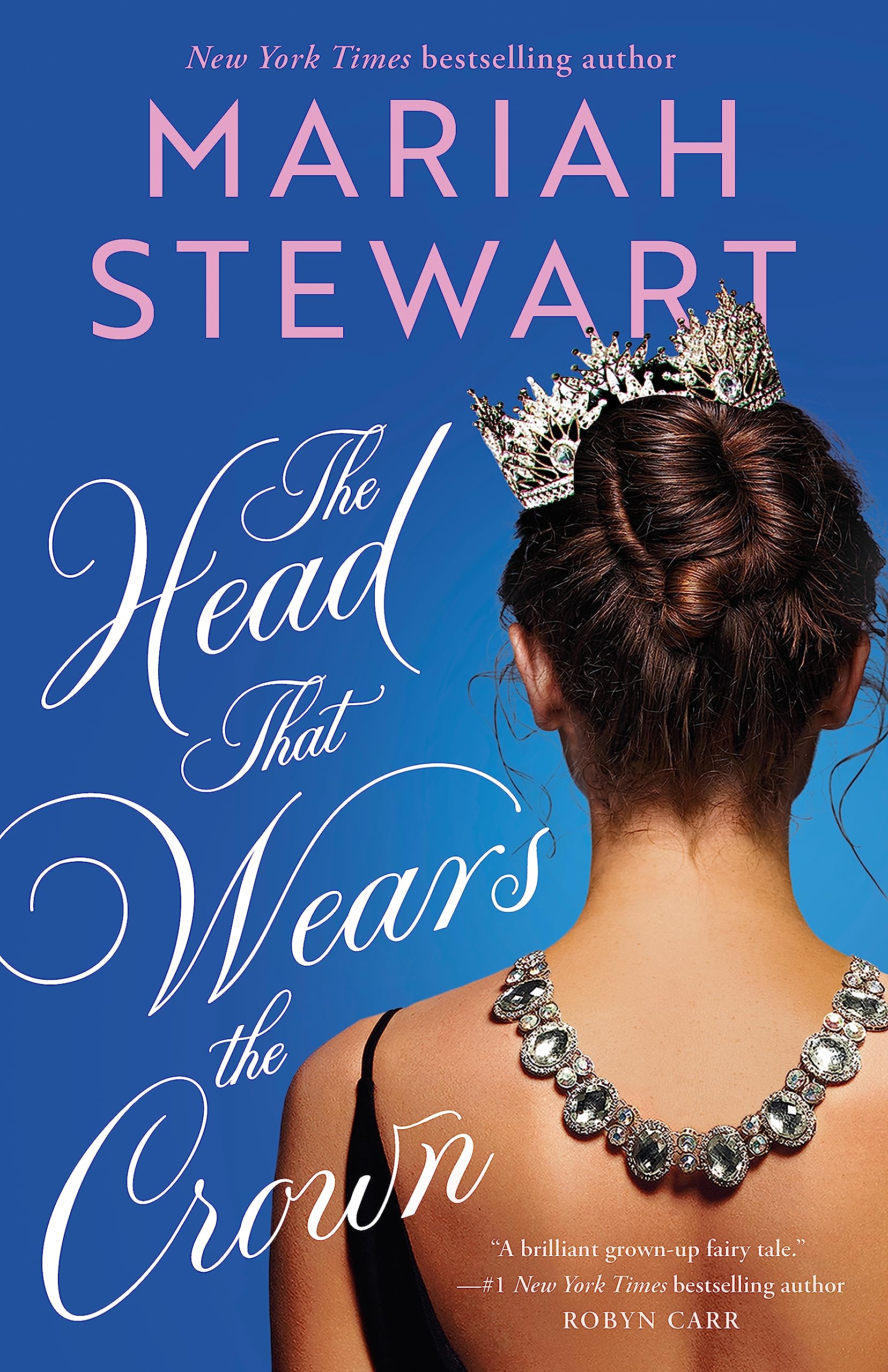 The Head That Wears the Crown by Mariah Stewart PAPERBACK 9781662512728