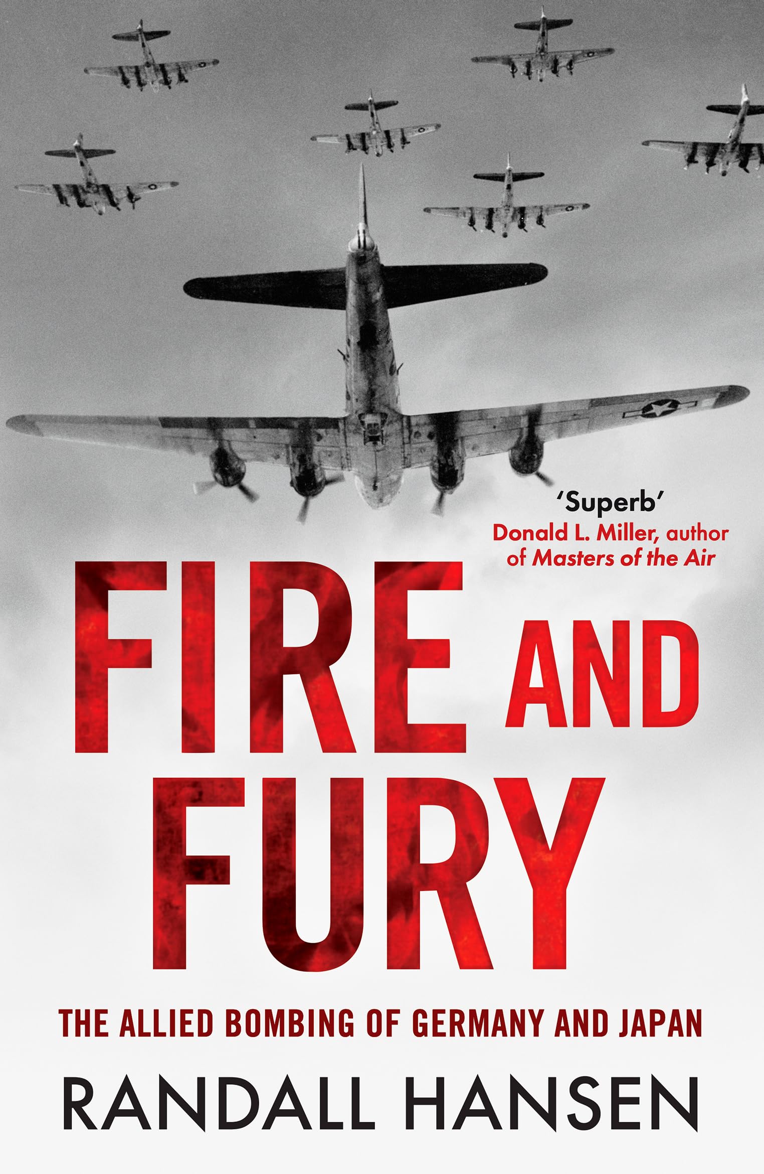 Fire and Fury : The Allied Bombing of Germany 1942-1945