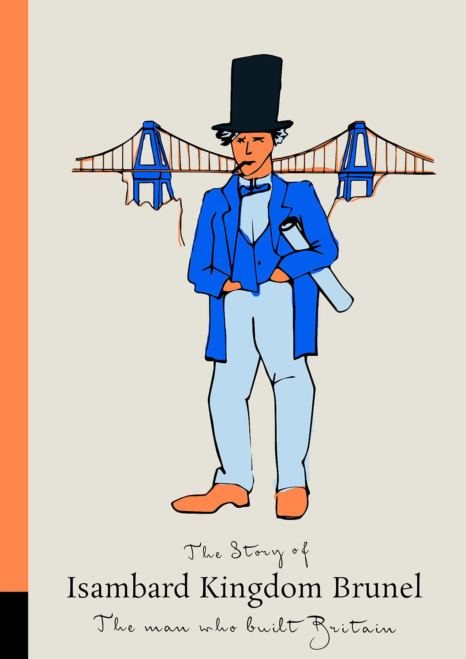 Who Was Isambard Kingdom Brunel (Great Victorians)