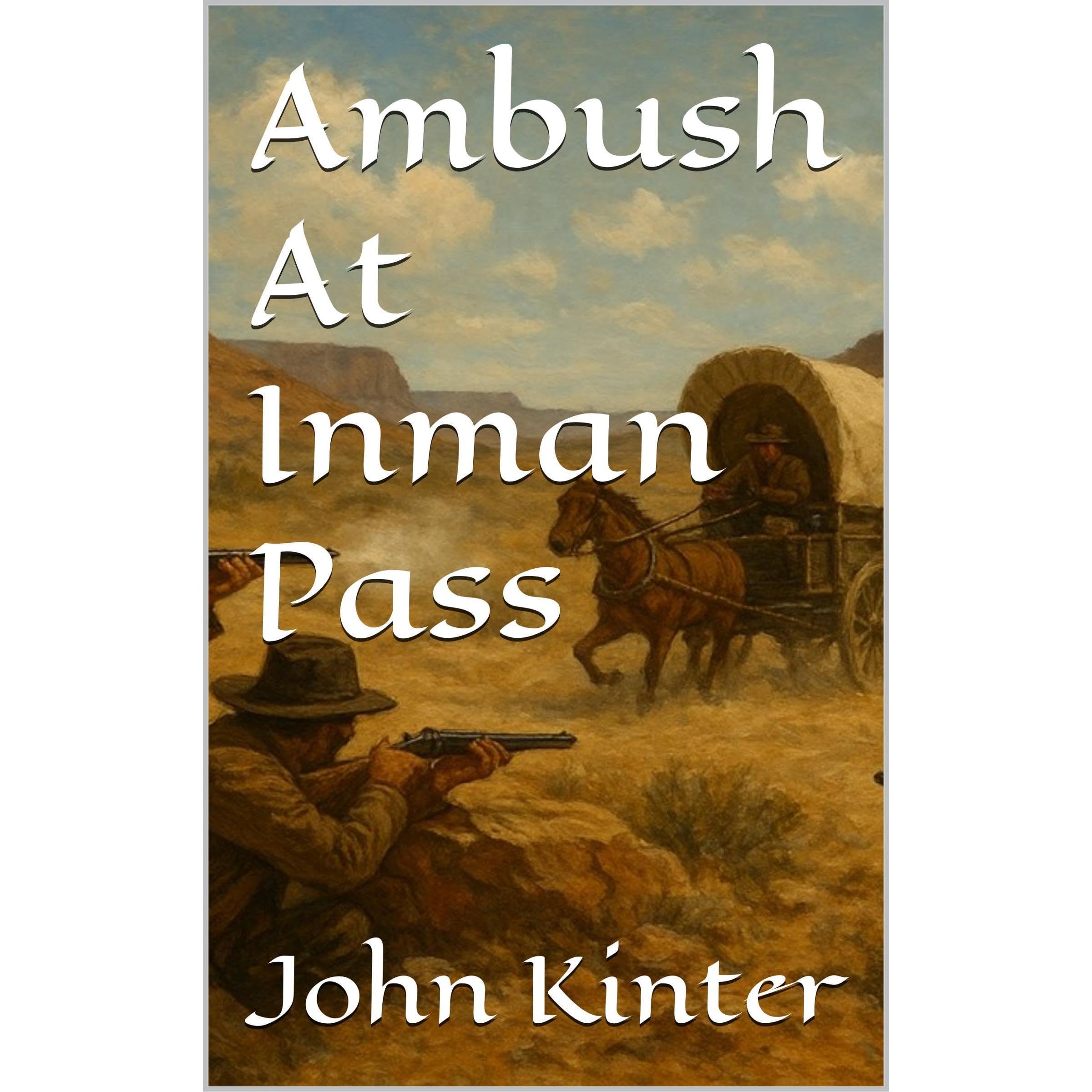 Ambush At Inman Pass