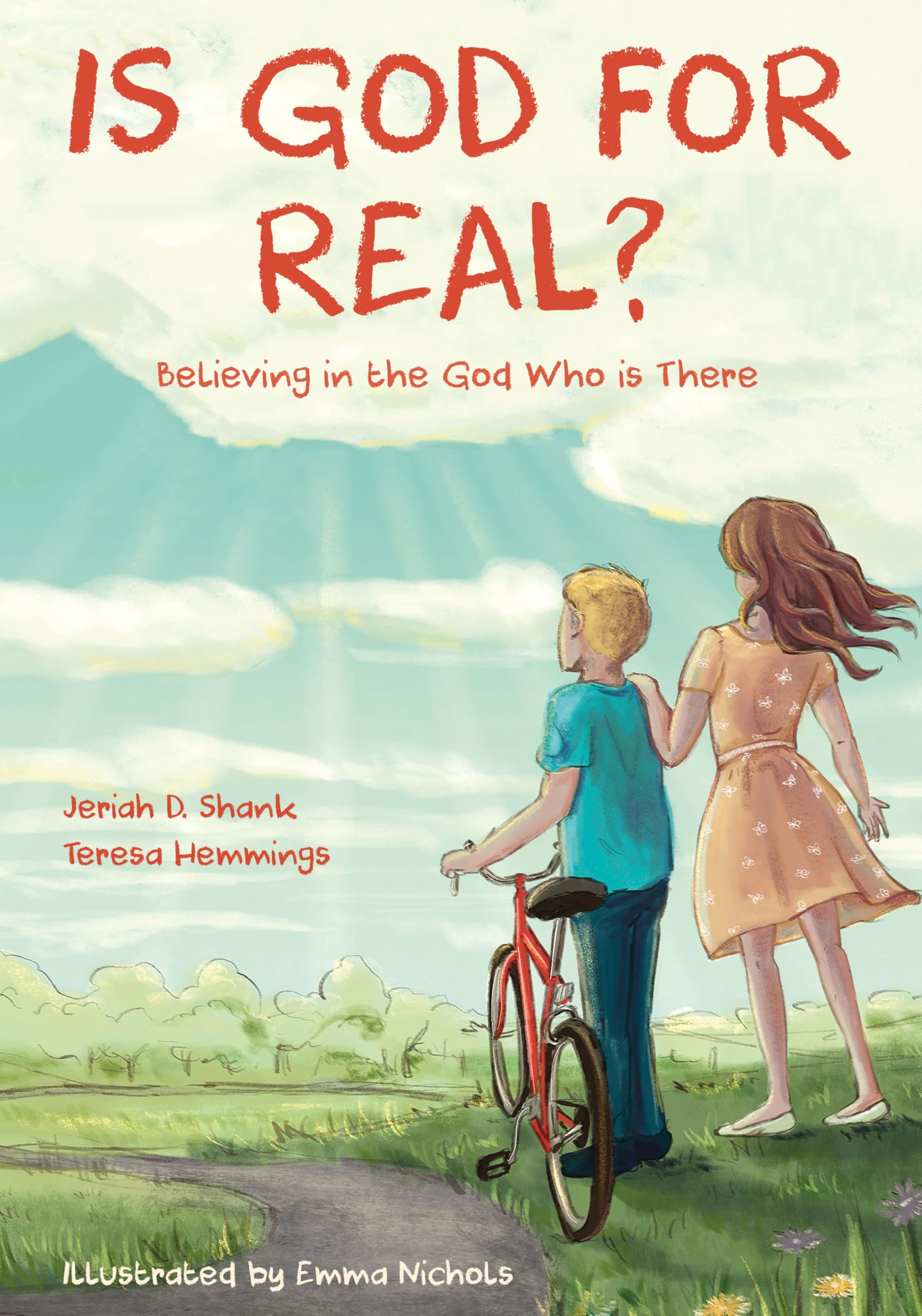 Is God For Real?: Believing in the God Who Is There
