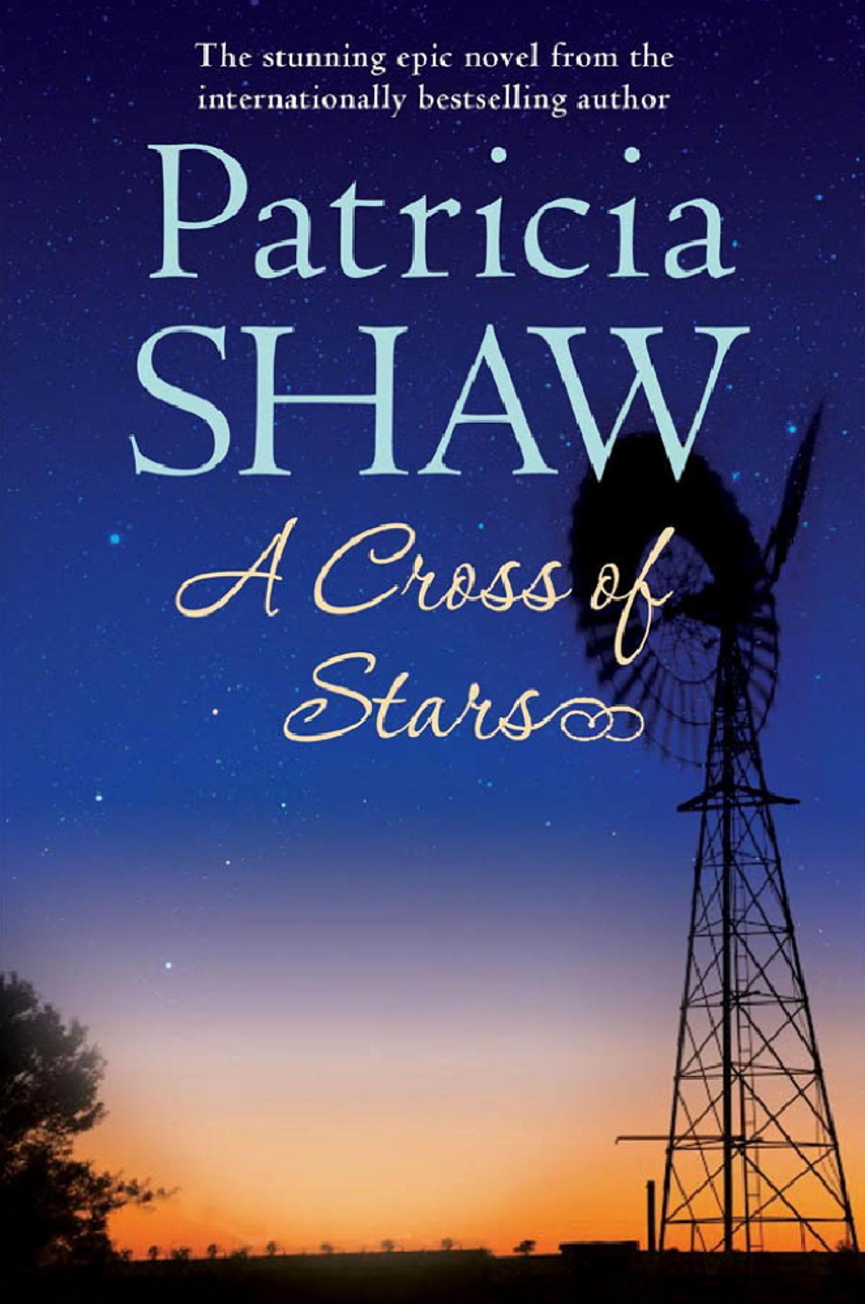 A Cross of Stars: An epic Australian saga of love and betrayal