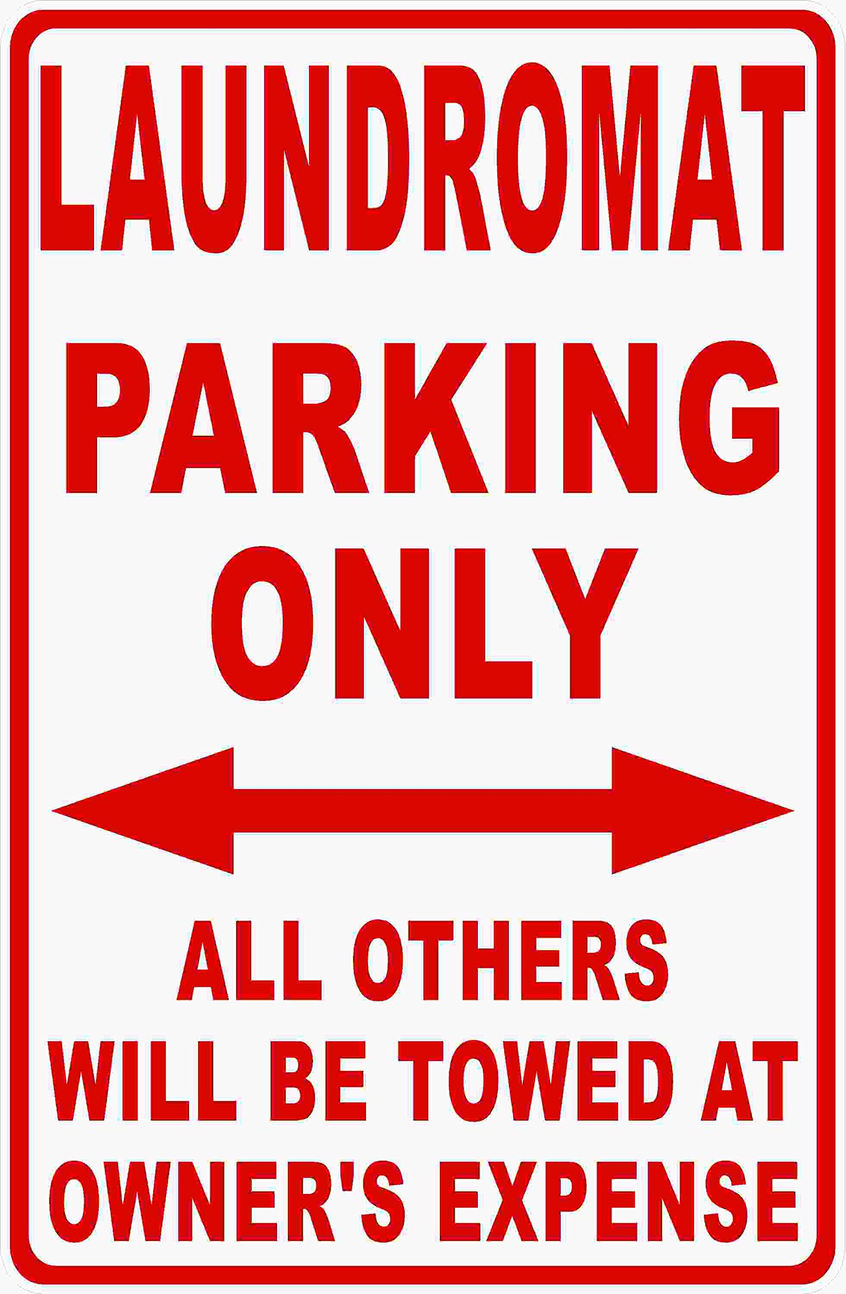 SalaGraphics Laundromat Parking Only Sign. All Others Towed. 9x12 Metal. Laundry Business Signs