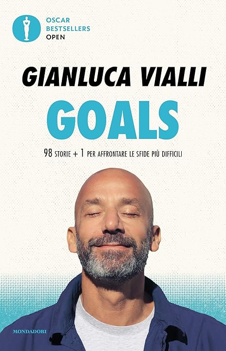 libro gianluca vialli goals: 98 storie + 1 per affrontare le sfide più difficili