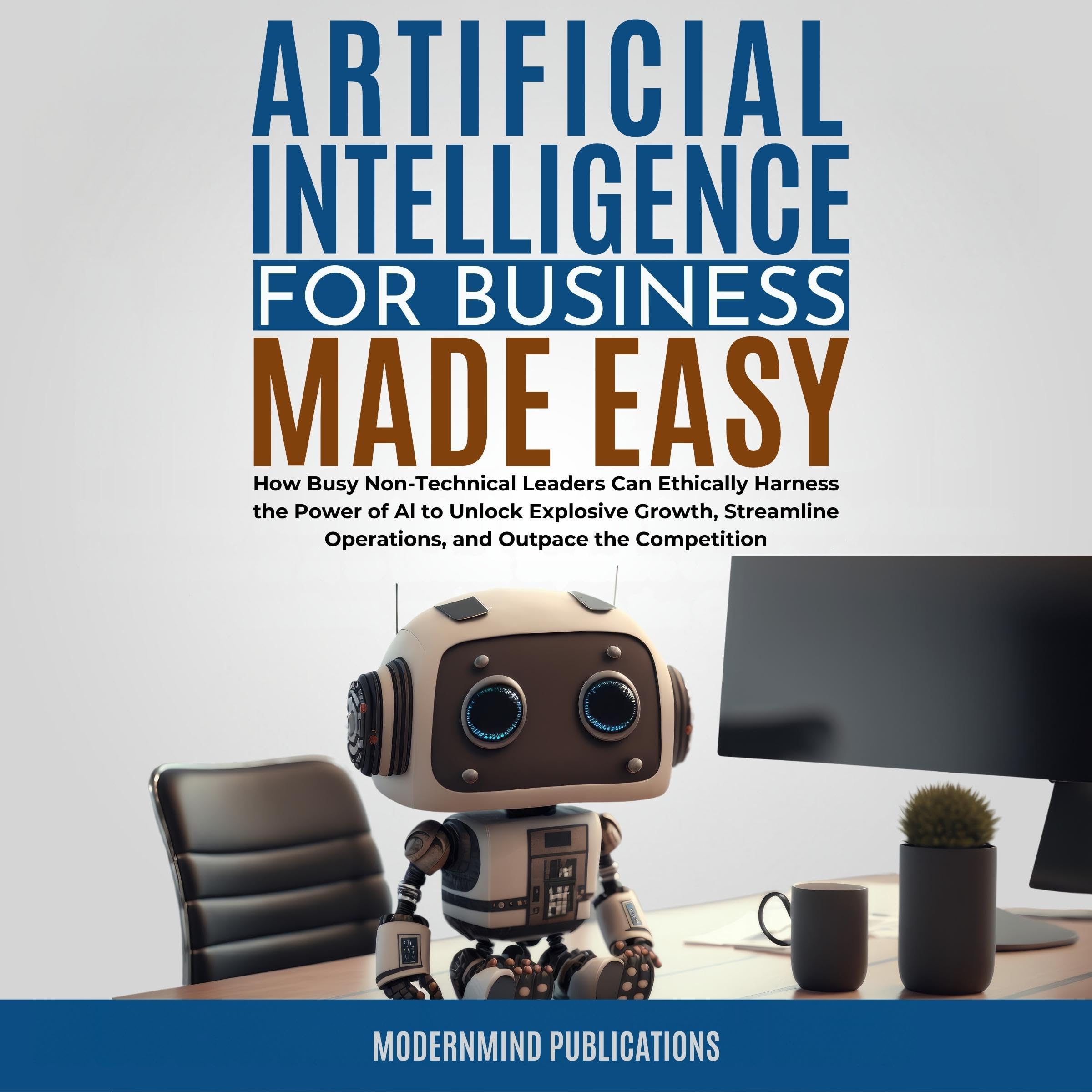 Cover art for Artificial Intelligence for Business Made Easy