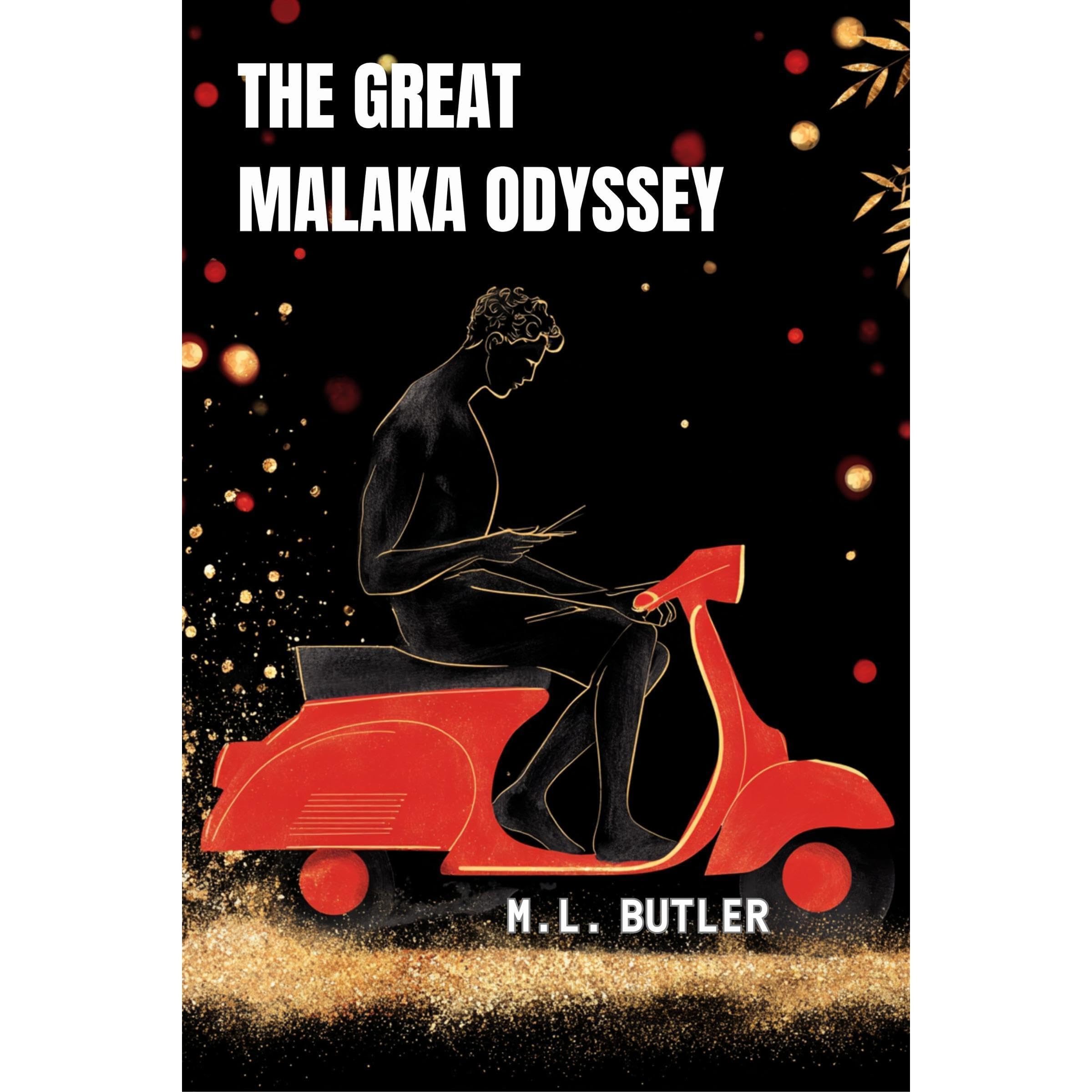The Great Malaka Odyssey
