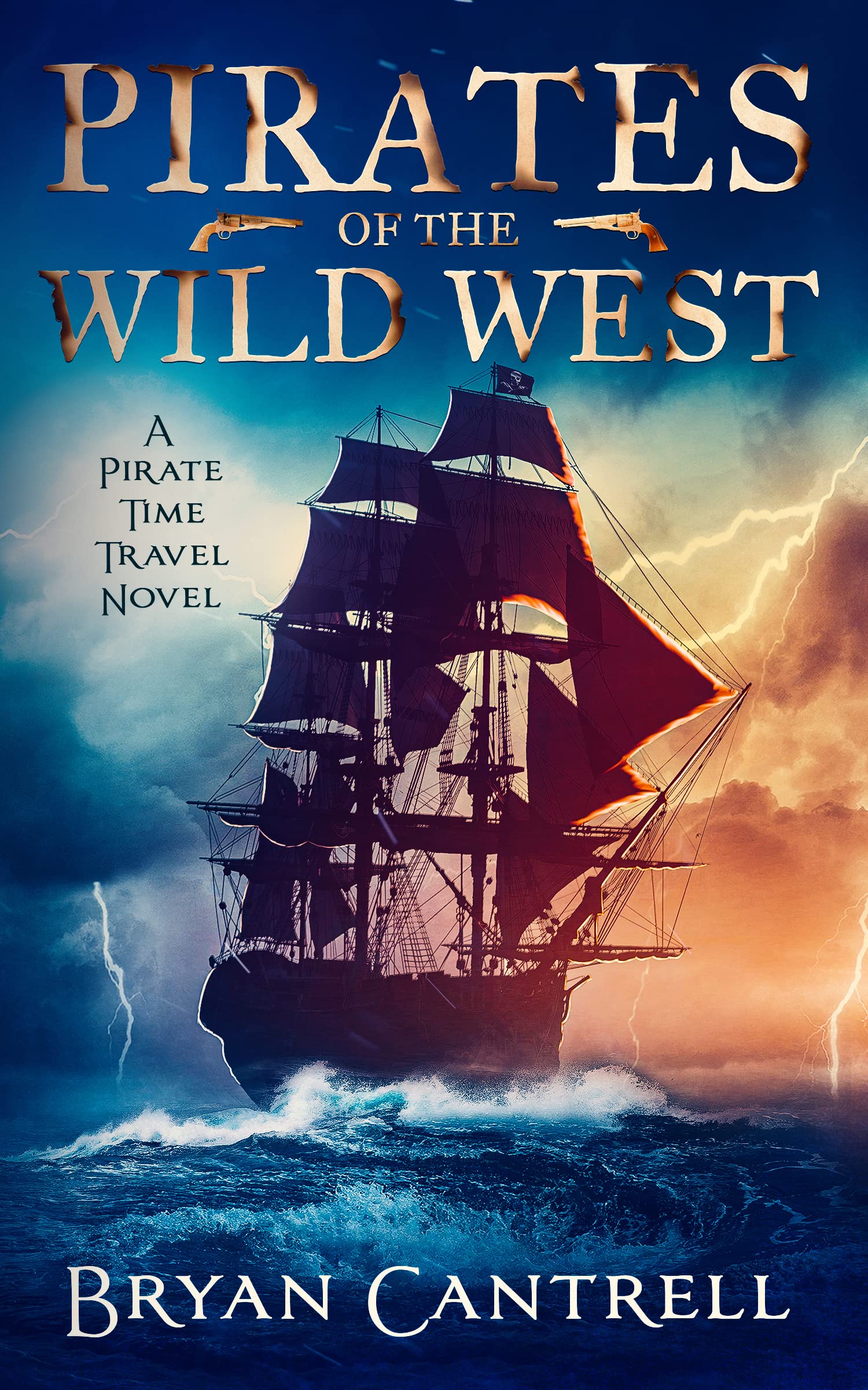 Pirates of the Wild West (Storm of Time Book 1)