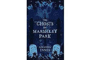 The Ghosts of Marshley Park