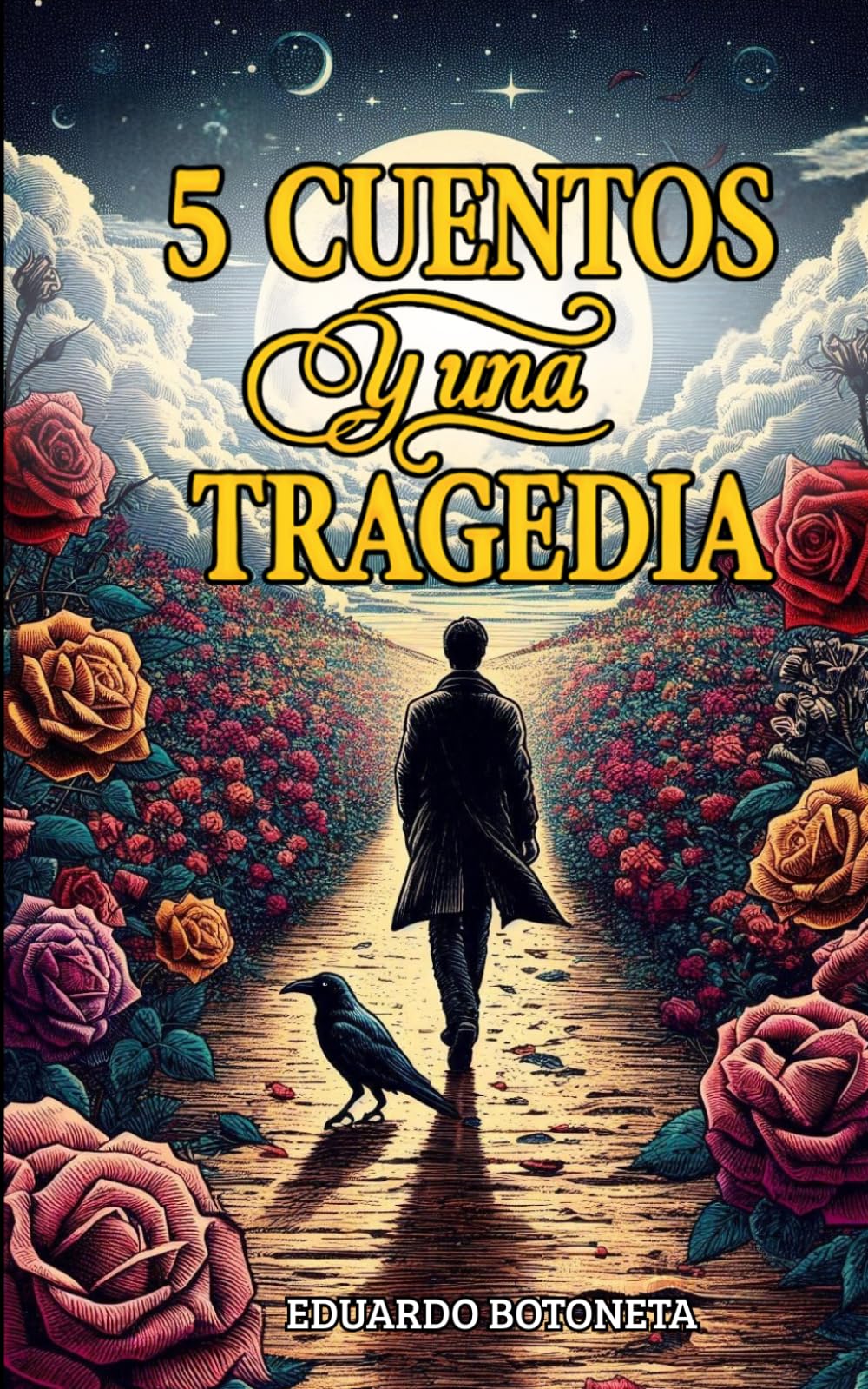 5 CUENTOS Y UNA TRAGEDIA: Cuentos para jóvenes y adultos.