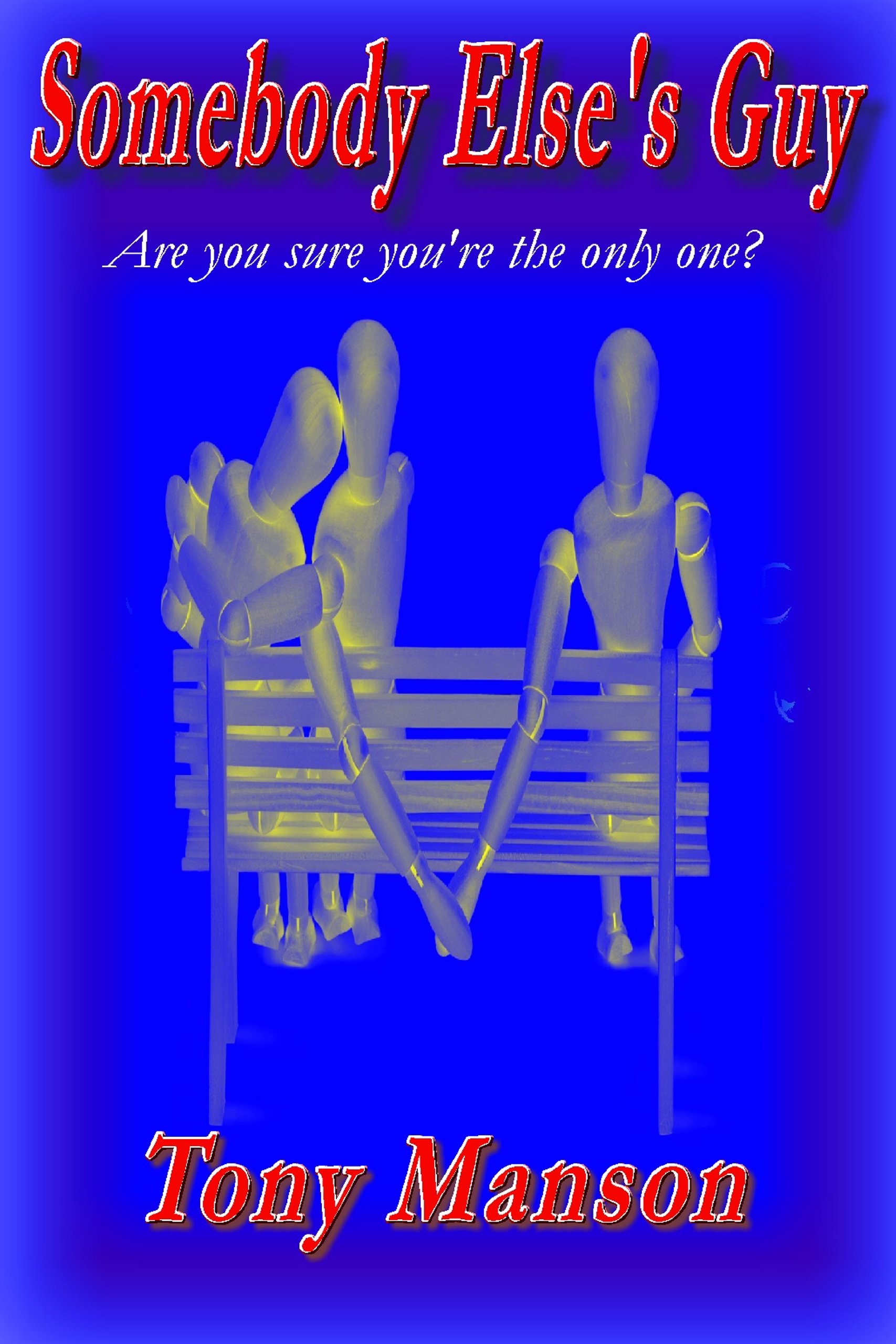 Somebody Else's Guy
