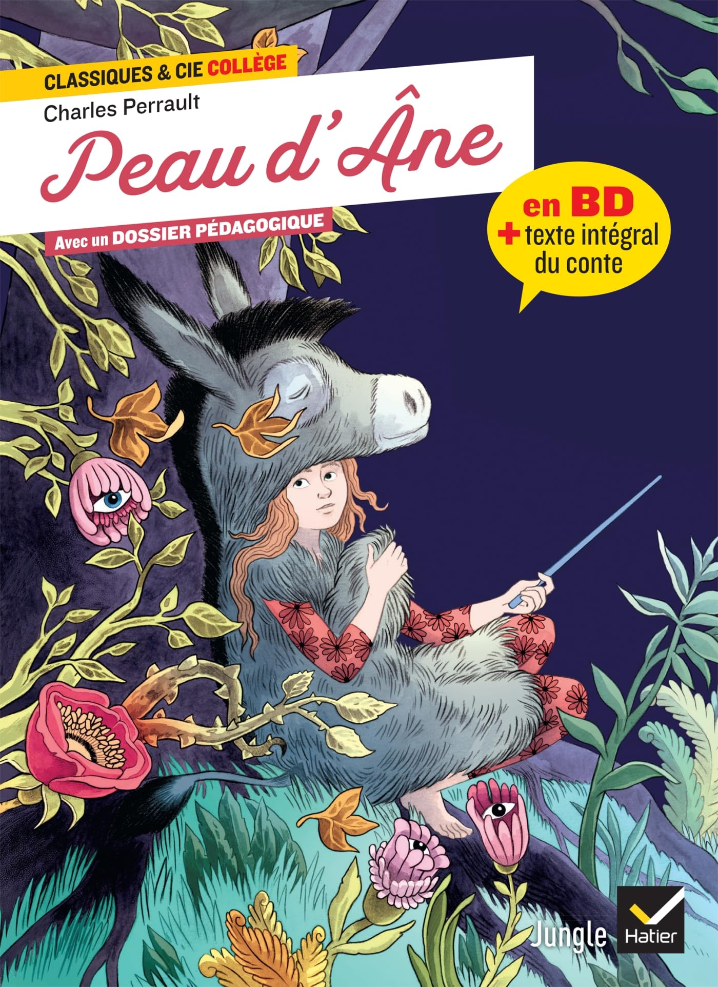 Peau d'Âne - BD & conte de Perrault: En BD + texte intégral du conte: 201