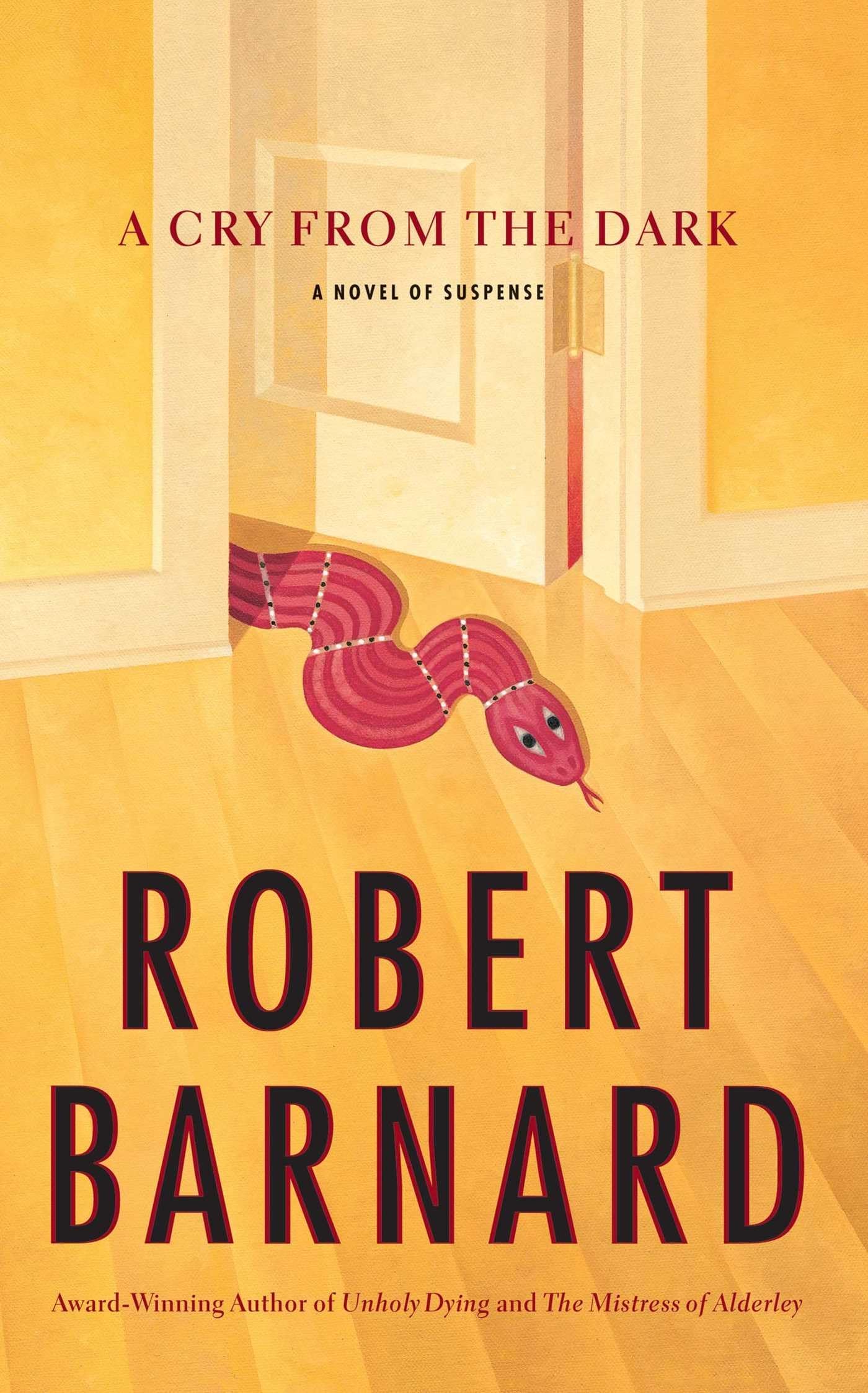 A Cry from the Dark: A Novel of Suspense