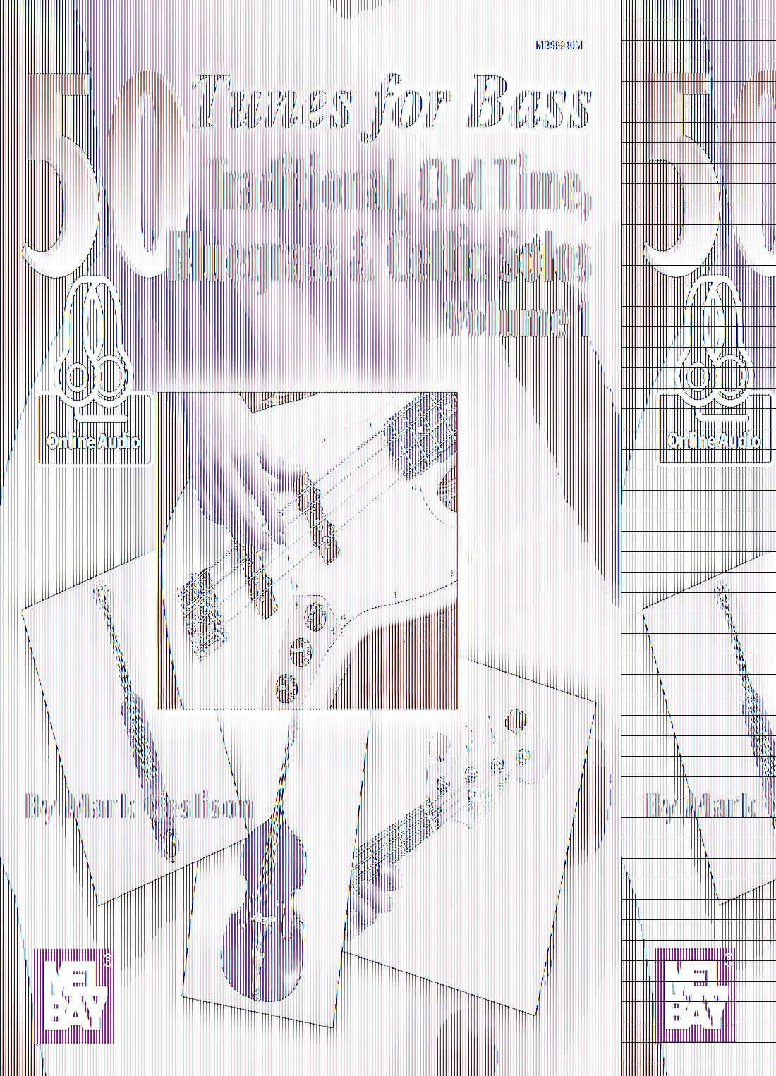 50 Tunes for Bass, Volume 1: Traditional, Old Time, Bluegrass & Celtic Solos