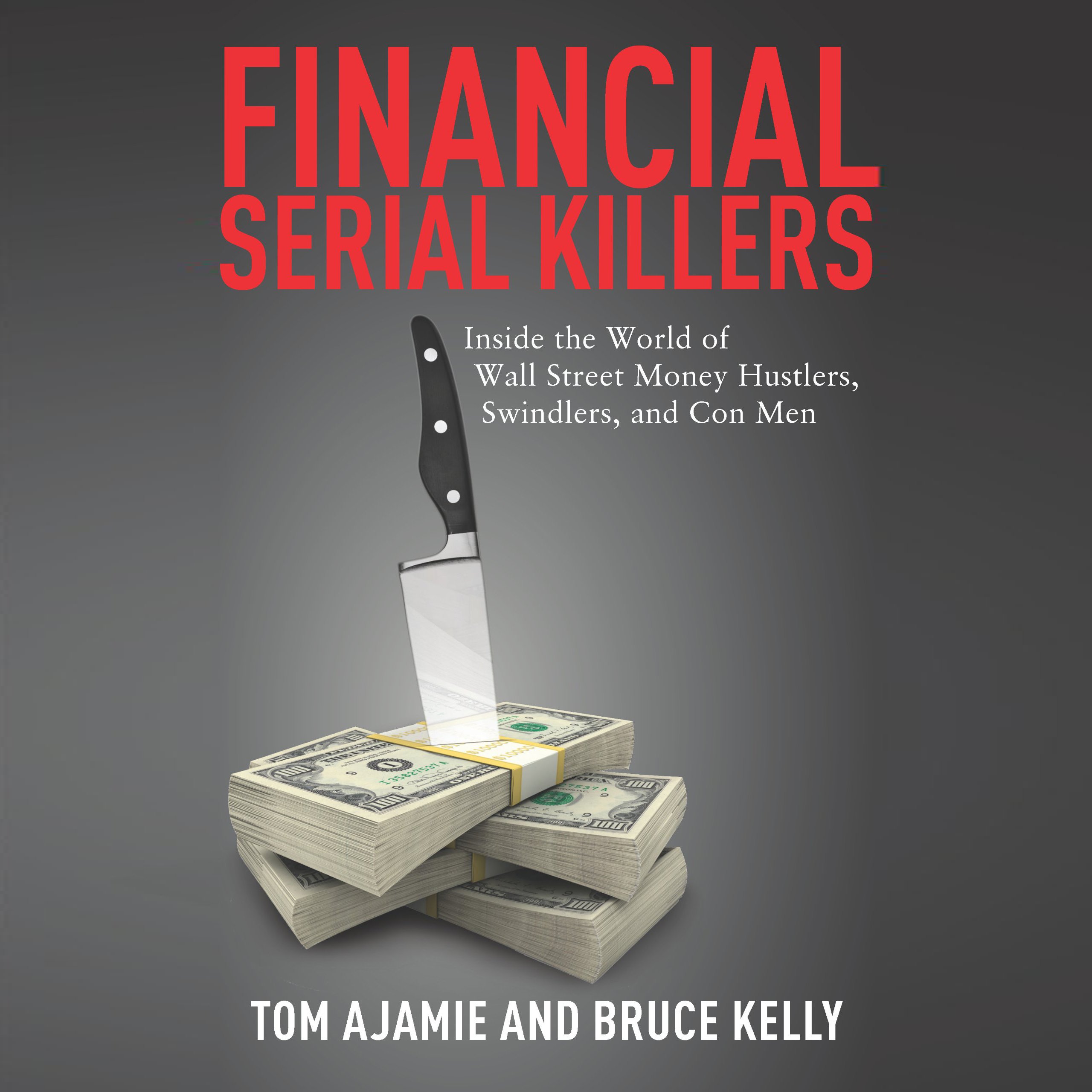 Financial Serial Killers