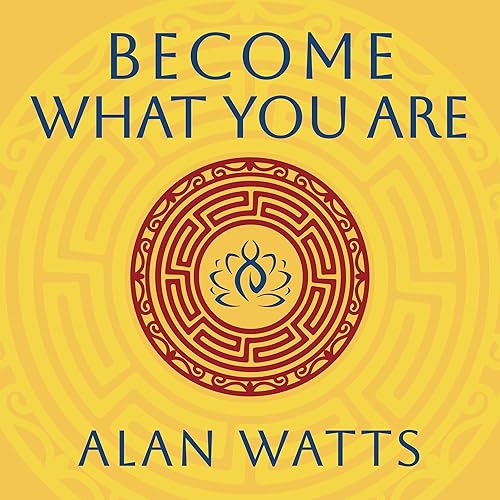 Become What You Are