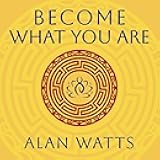 Become What You Are