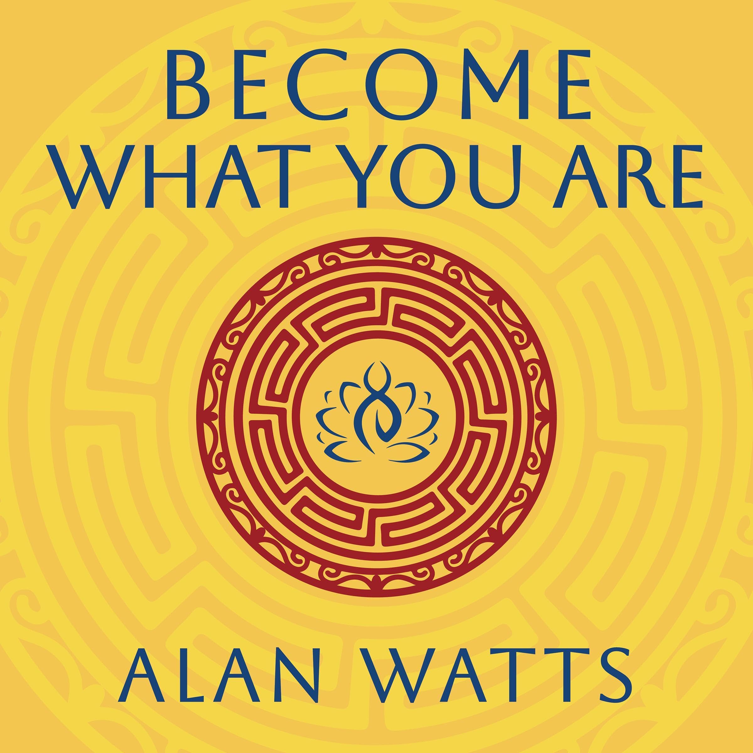 Become What You Are