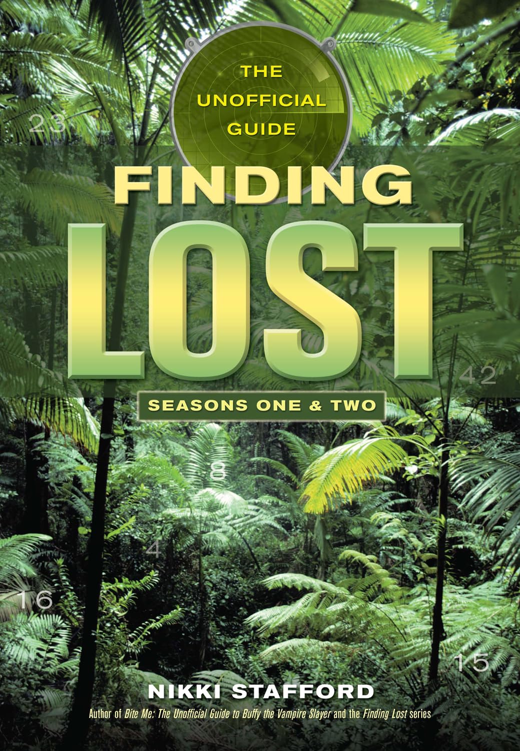 Finding Lost ― Seasons One & Two: The Unofficial Guide