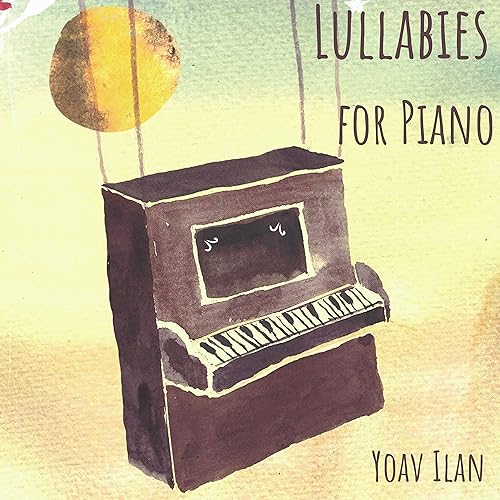 Lullabies For Piano (PDIP-6602)（日本限定CD）
