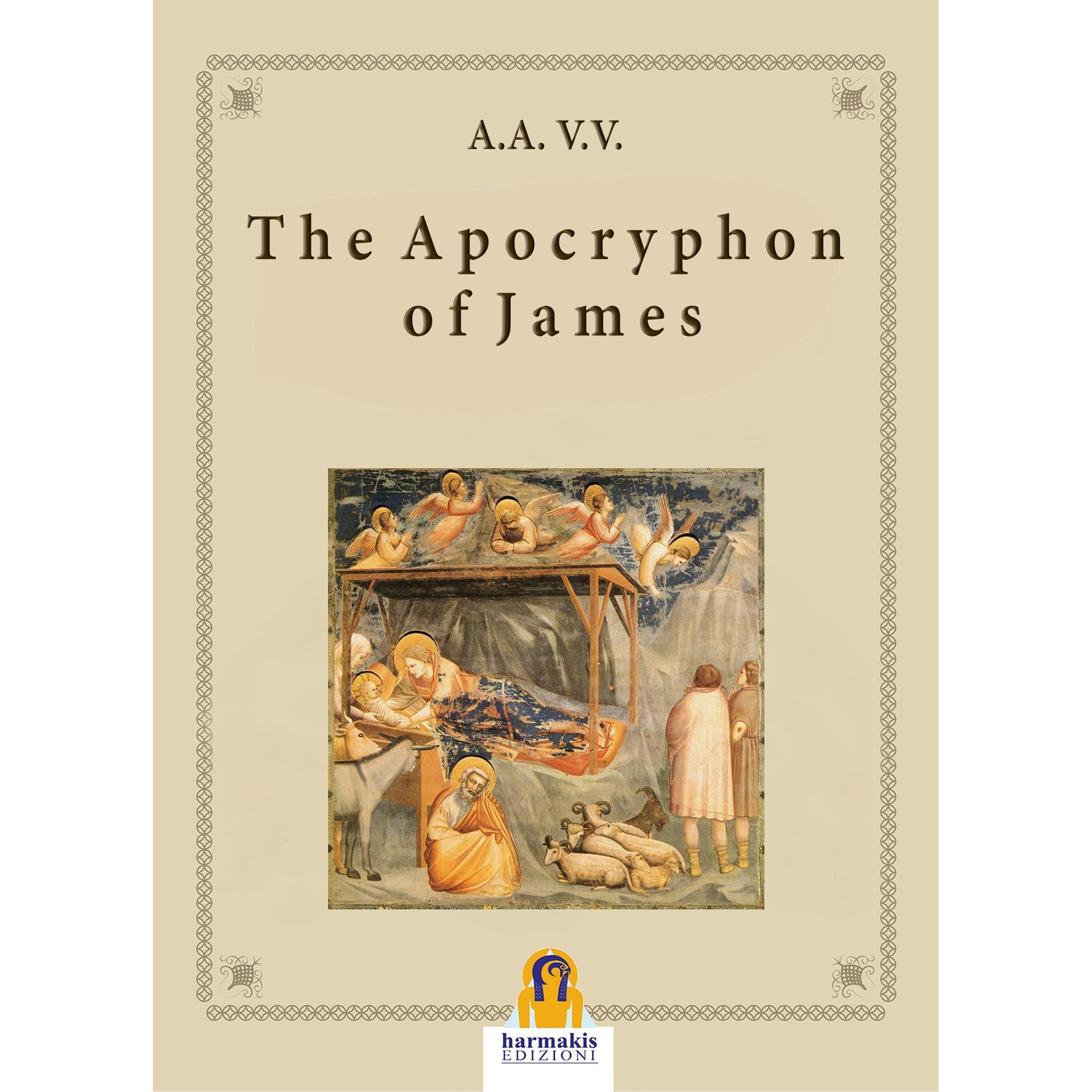T h e A p o c r y p h o n o f J a m e s