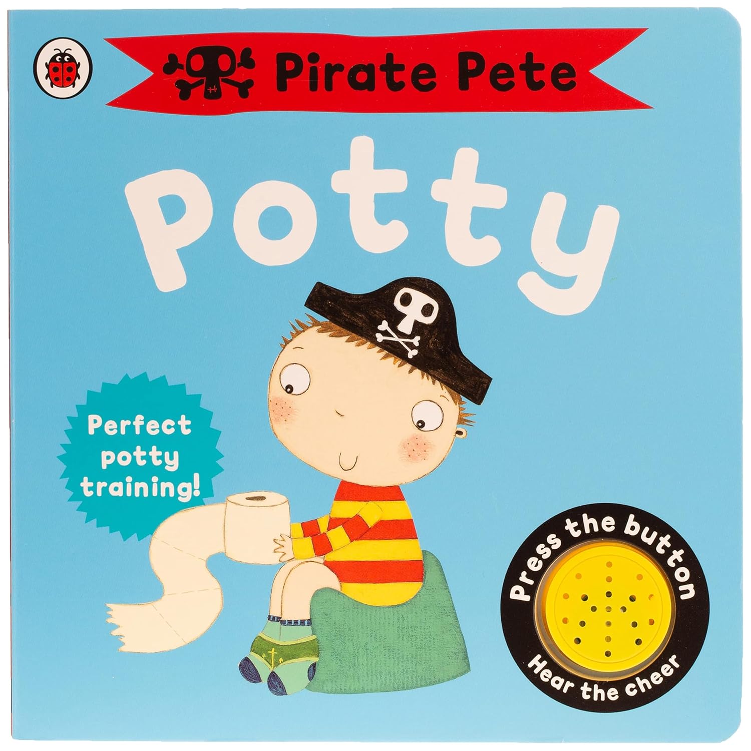 Pirate Pete's Potty: A Noisy Sound Book (Pirate... 4 Pirate Pete's Potty: A Noisy Sound Book (Pirate...