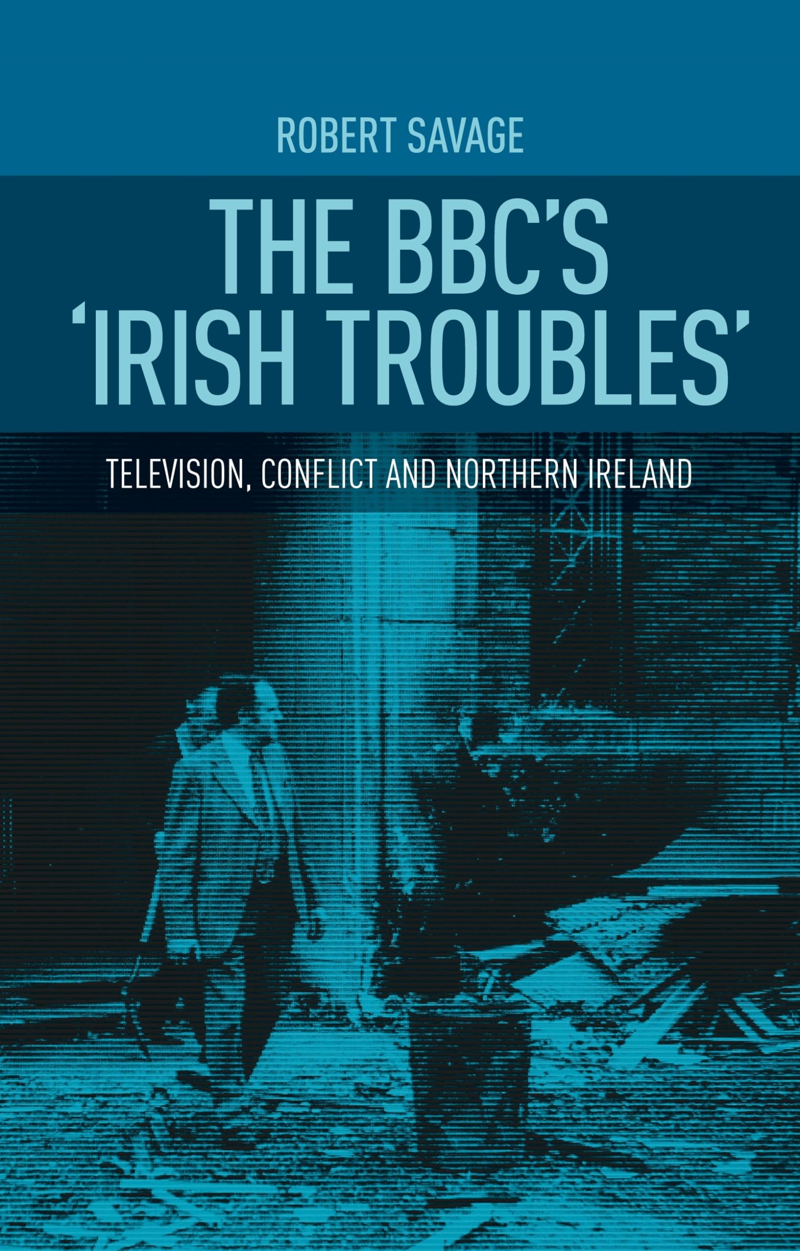 The BBC's 'Irish Troubles' pour comprendre la censure télévisuelle en Irlande