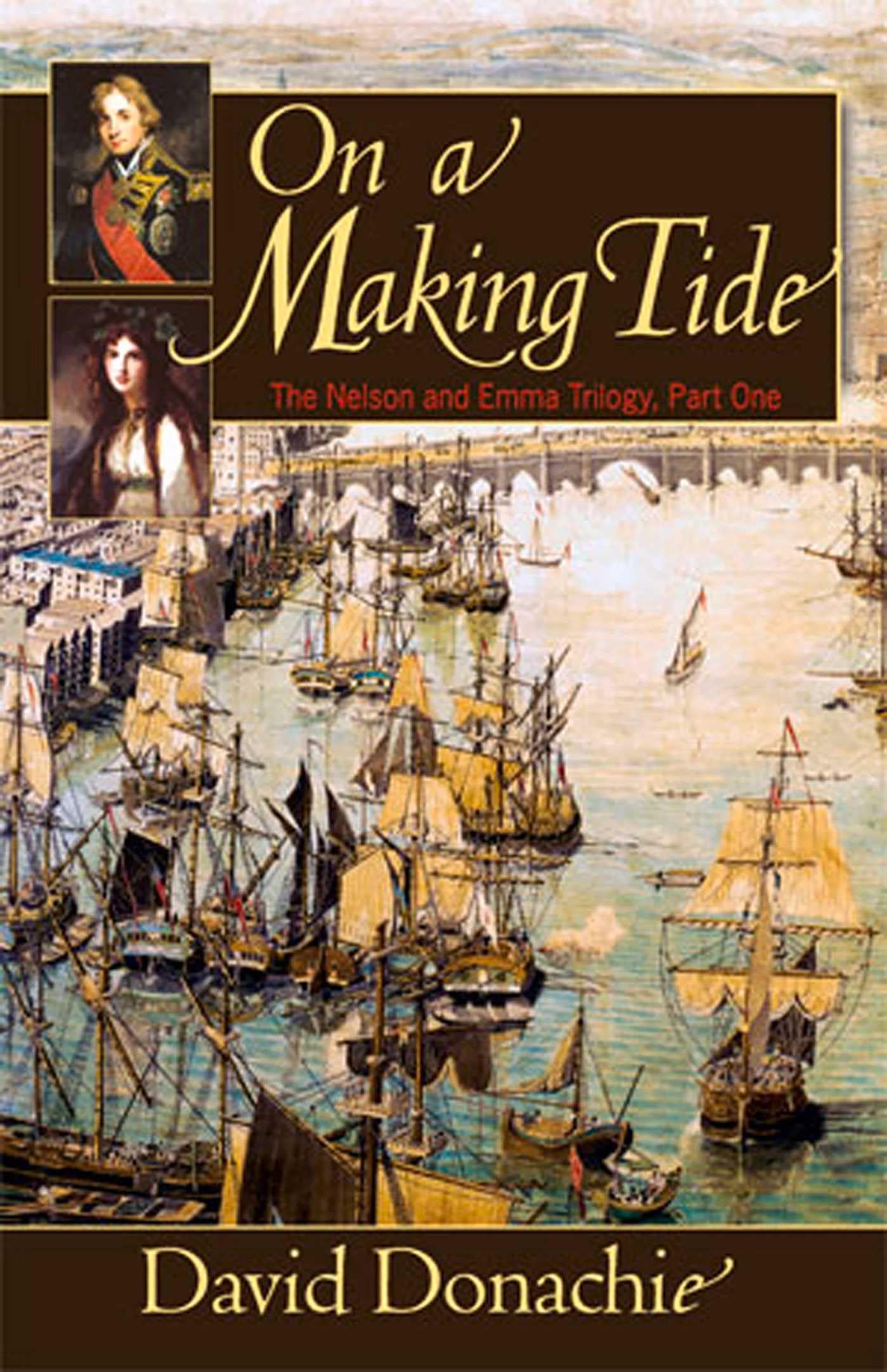 On a Making Tide: 1 (The Nelson and Emma Trilogy)