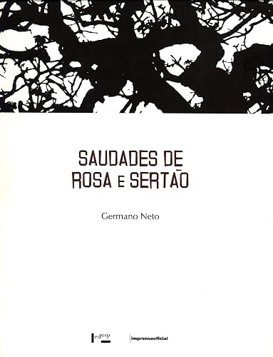 Saudades De Rosa E Sertao