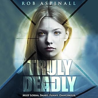 Truly Deadly (Truly Deadly Book 1) book cover