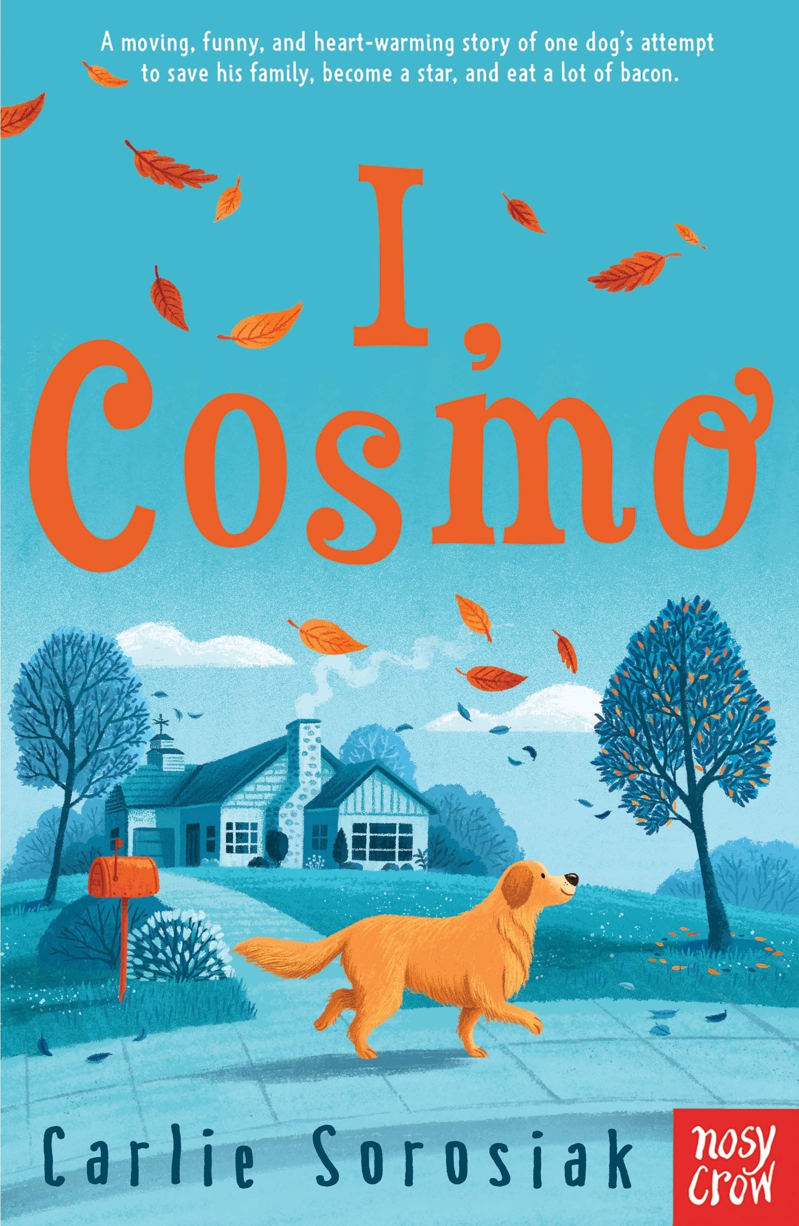 I, Cosmo by Carlie Sorosiak PAPERBACK 9781788003872