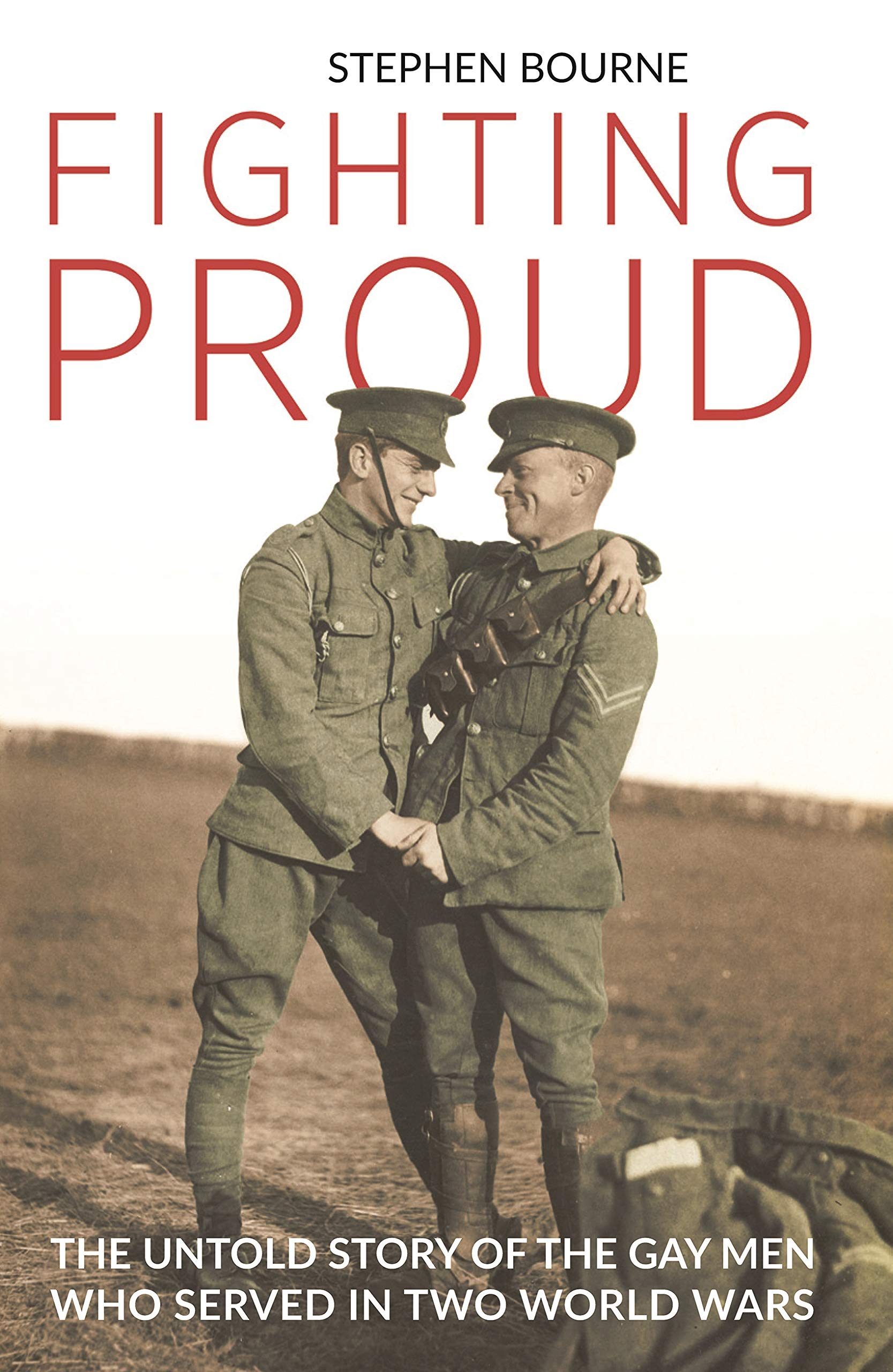 eBook for "Fighting proud : the untold story of the gay men who served in two world wars"