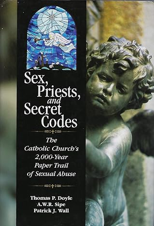 Sex, Priests, and Secret Codes: The Catholic Church's 2,000 Year Paper