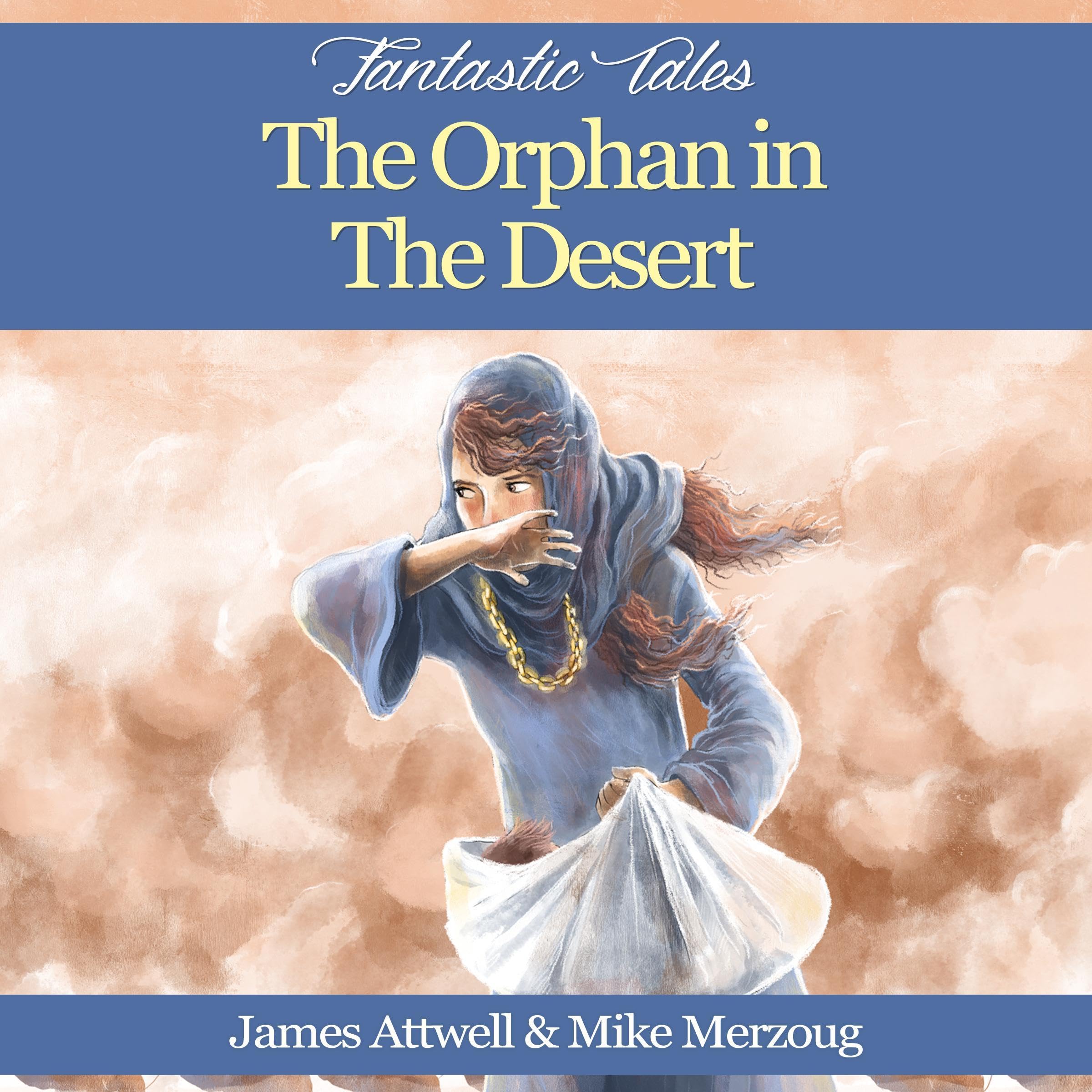 Cover art for Fantastic Tales: The Orphan in the Desert