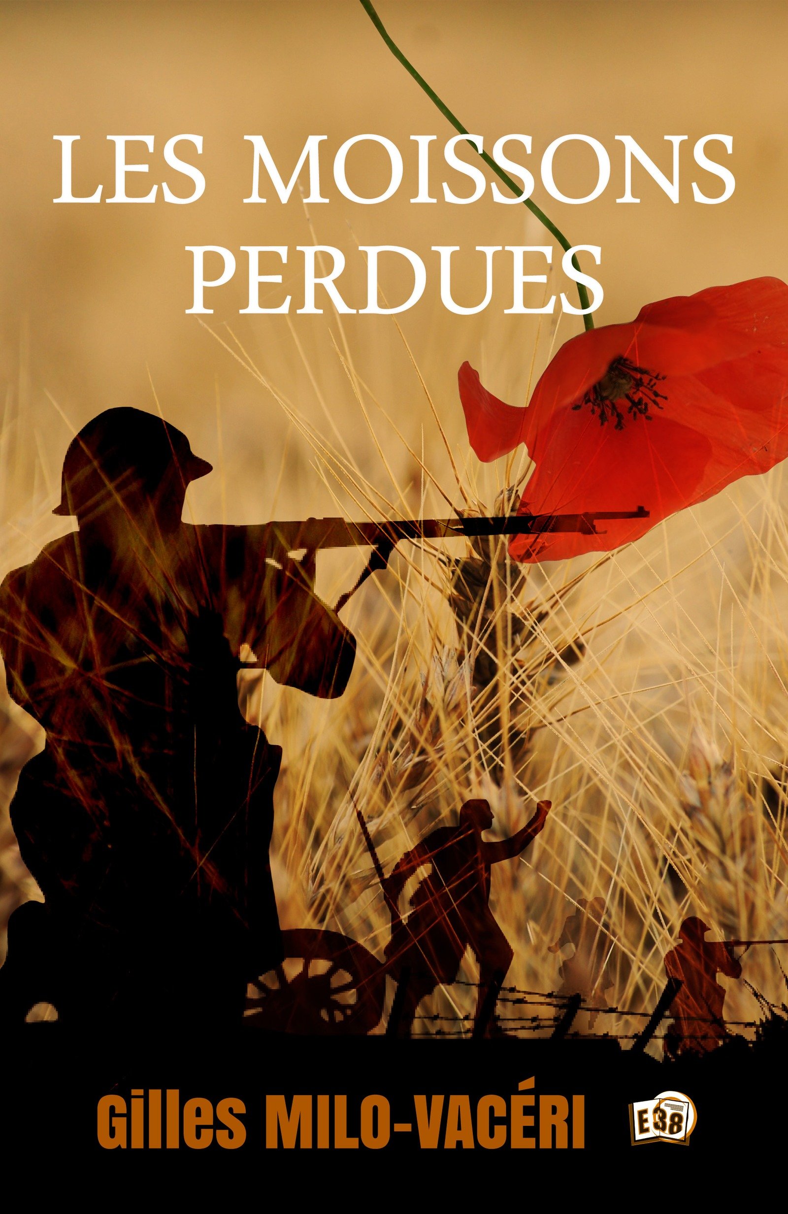 Les moissons perdues (Romans historiques)