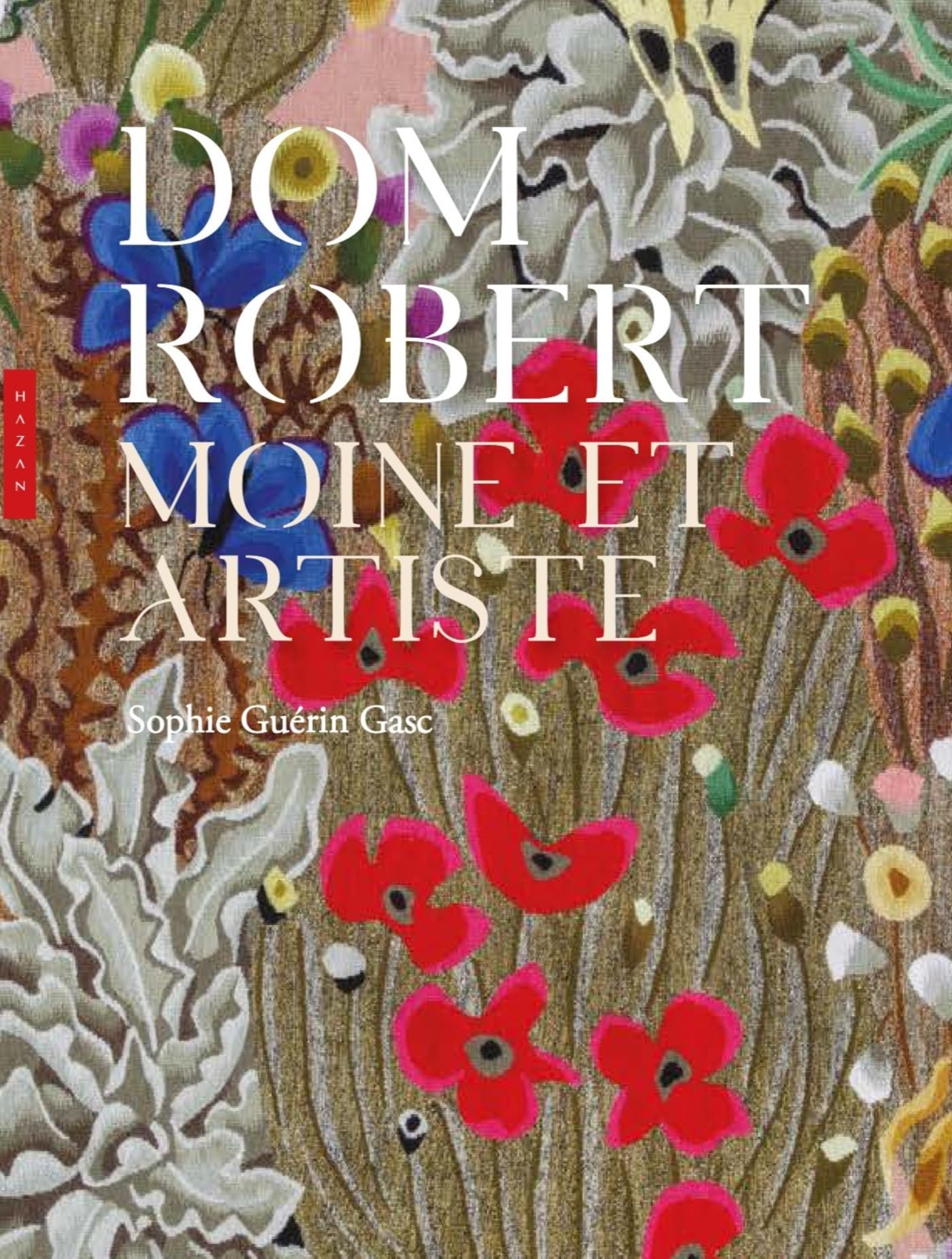 Dom Robert Moine et artiste : Le cadeau idéal pour les amateurs dart textile et dhistoire