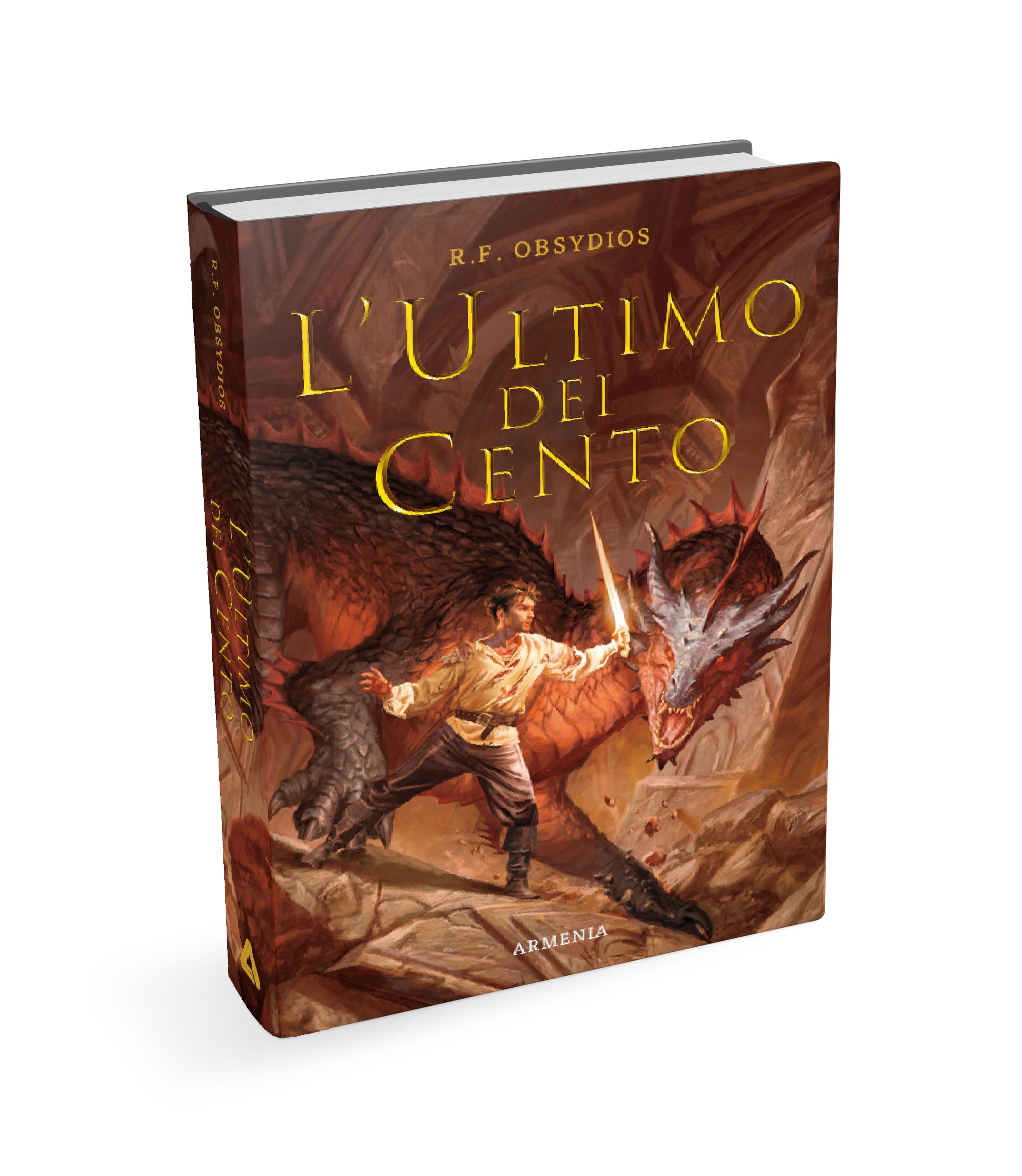 L'ultimo dei cento. Ediz. illustrata