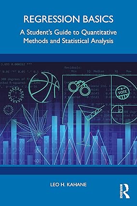 Regression Basics: A Student’s Guide to Quantitative Methods and Statistical Analysis, 3rd Edition-finelybook