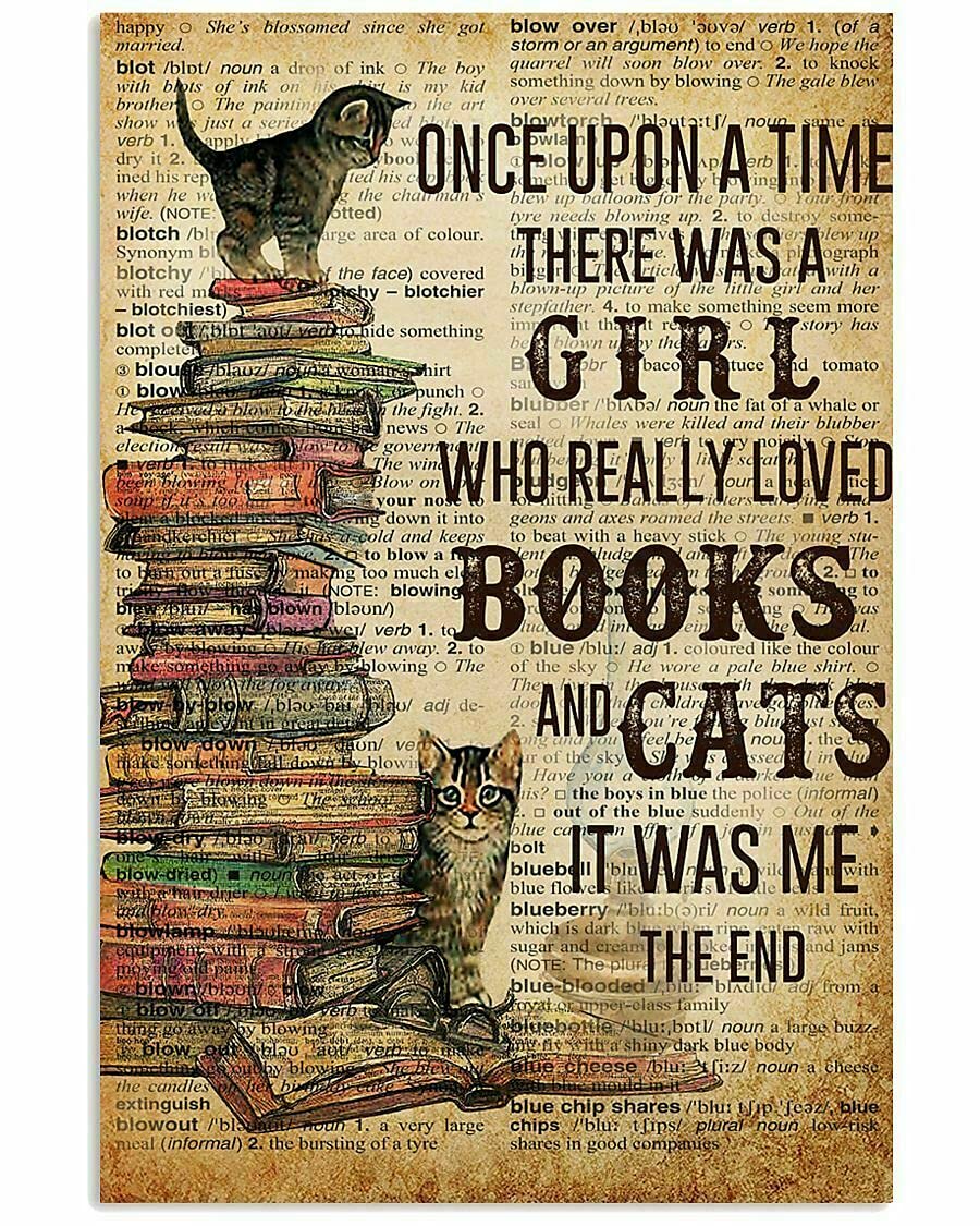 Inga Girls Books And Cat Once Upon A Time There Was A Who Really Loved Poster Metal Tin Sign Poster 8X12 Inches