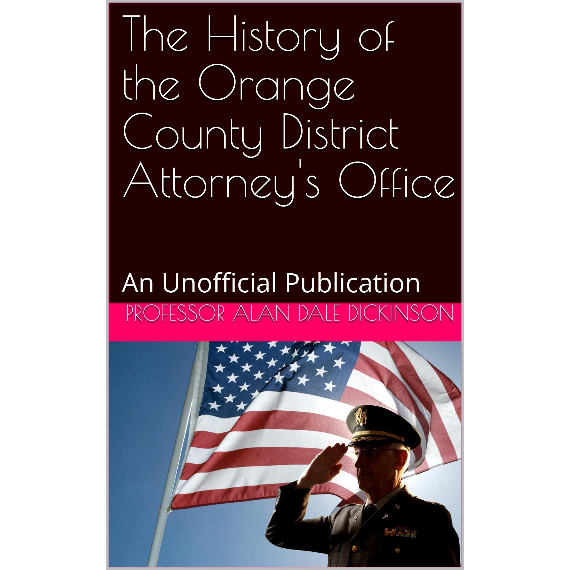 The History of the Orange County District Attorney's Office