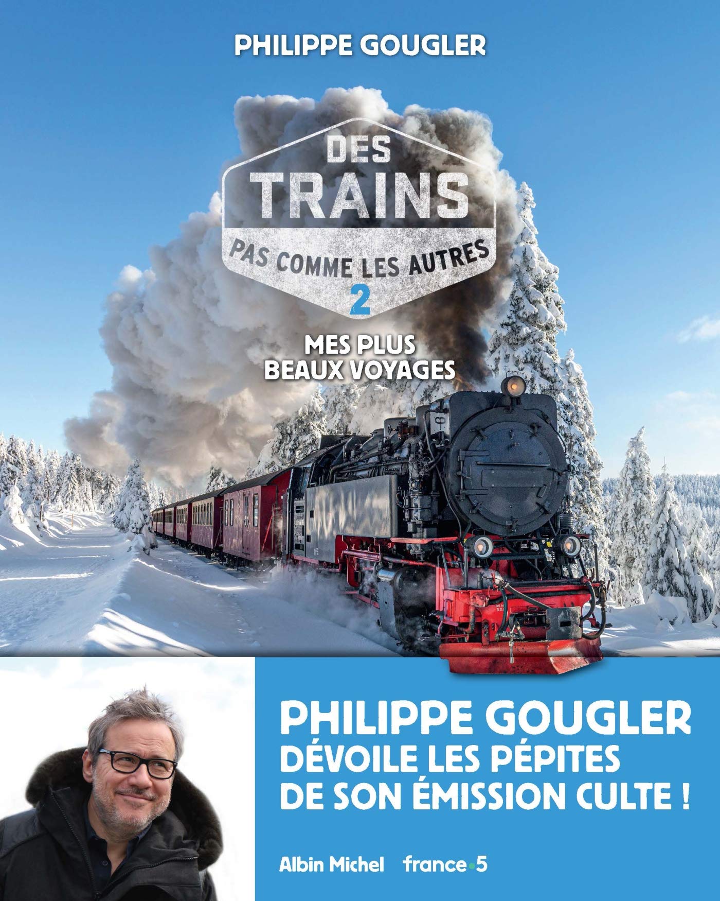 Des Trains Pas Comme Les Autres Saison 10