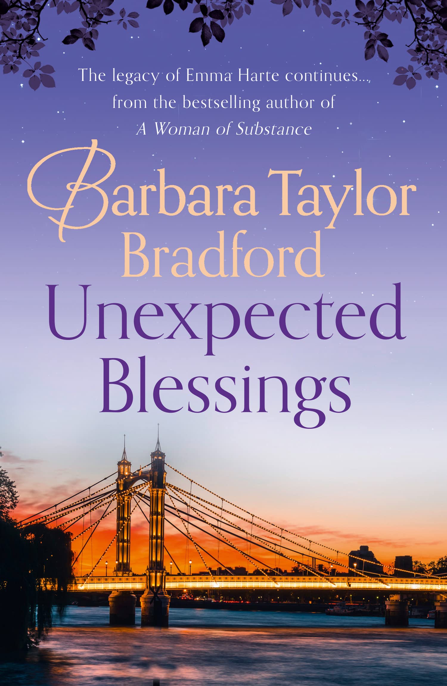 Unexpected Blessings: a historical romance fiction novel from the Sunday Times bestselling author of A Woman of Substance, a sweeping saga of family drama: Book 5 (The Harte Family Saga)