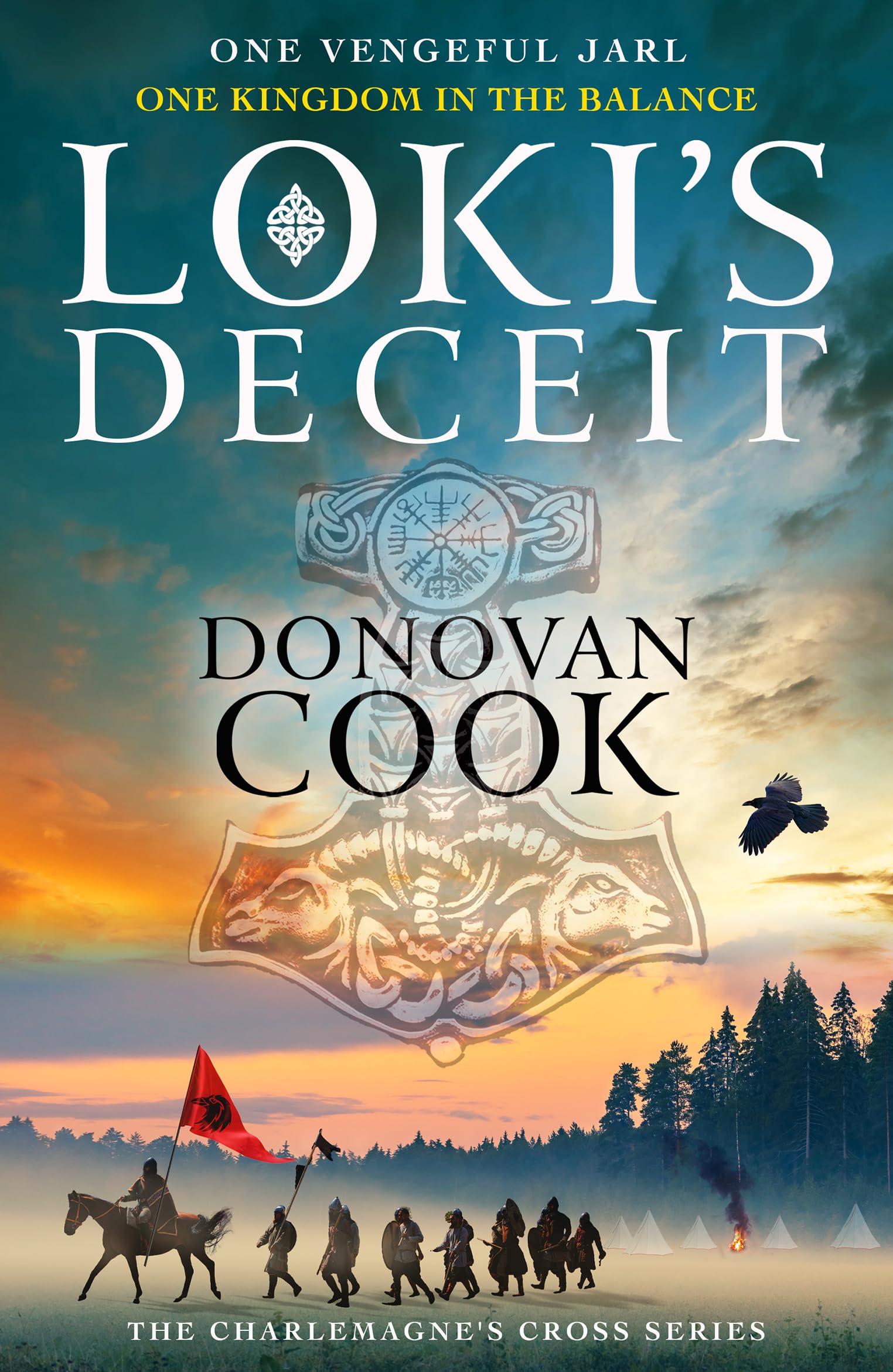 Loki's Deceit: A BRAND NEW action-packed historical adventure series from Donovan Cook for 2023 (The Charlemagne Series Book 2) (The Charlemagne's Cross Series)