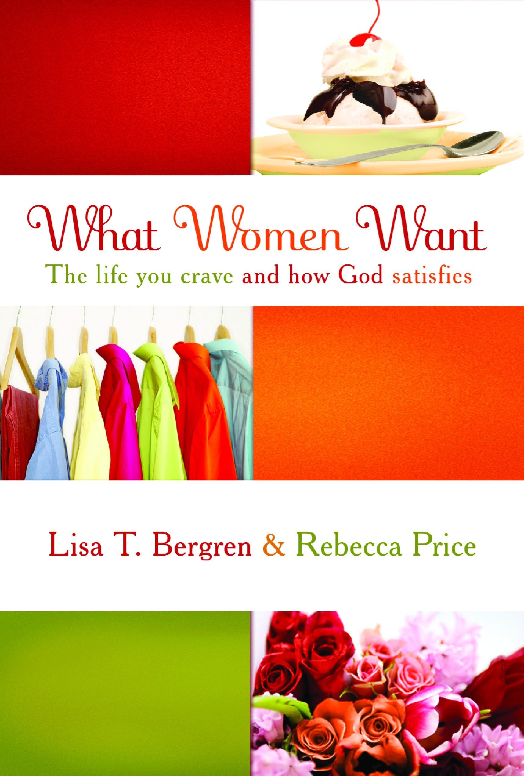 Buy What Women Want: The Life You Crave and How God Satisfies — BookShops.in
